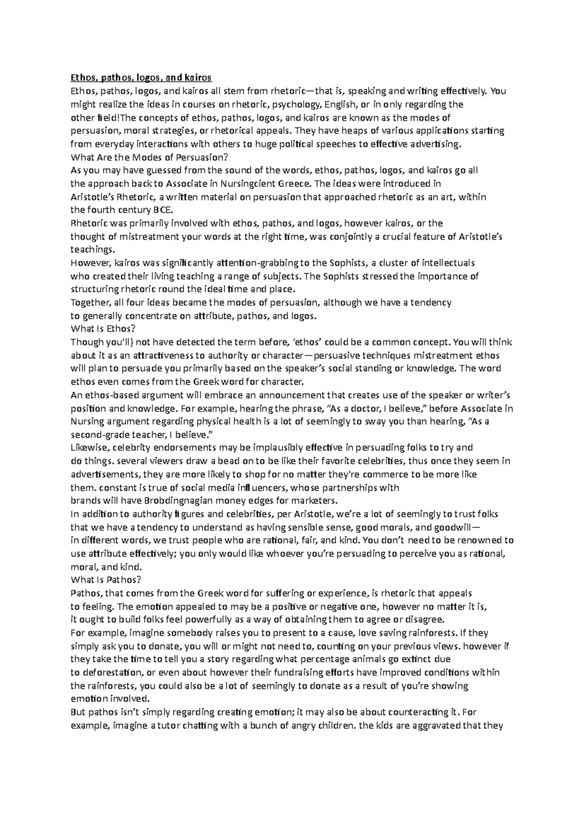 Ethos - You might realize the ideas in courses on rhetoric, psychology ...