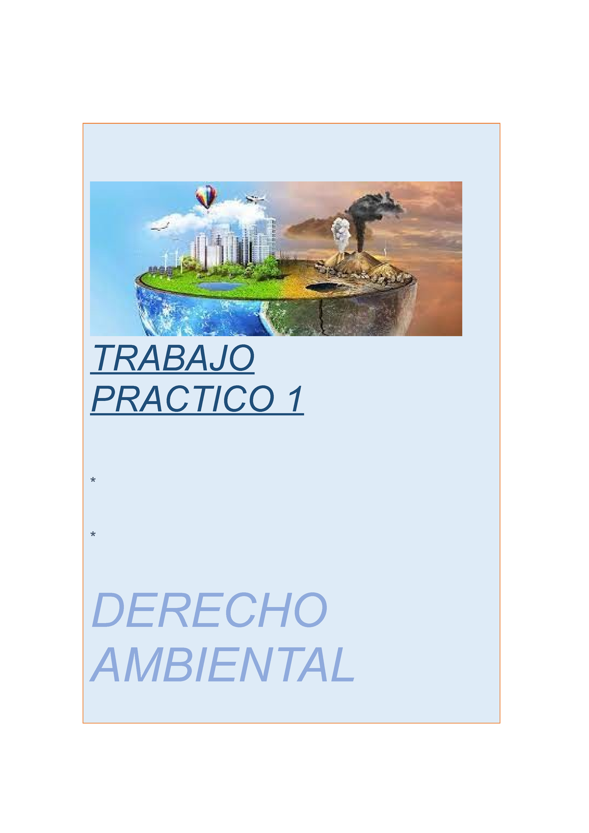 TP 1 Ambiental - 90% - Derecho Ambiental - Siglo 21 - Studocu