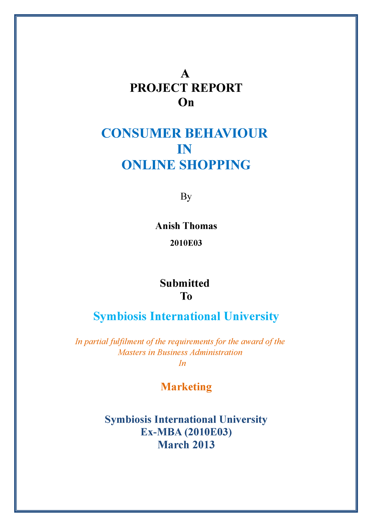 A Project Report On Consumer Behaviour I - A PROJECT REPORT On CONSUMER ...