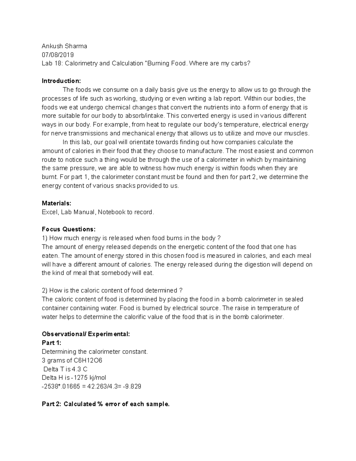 LAB18106 LAB Ankush Sharma 07/08/ Lab 18 Calorimetry and Calculation “Burning Food. Where