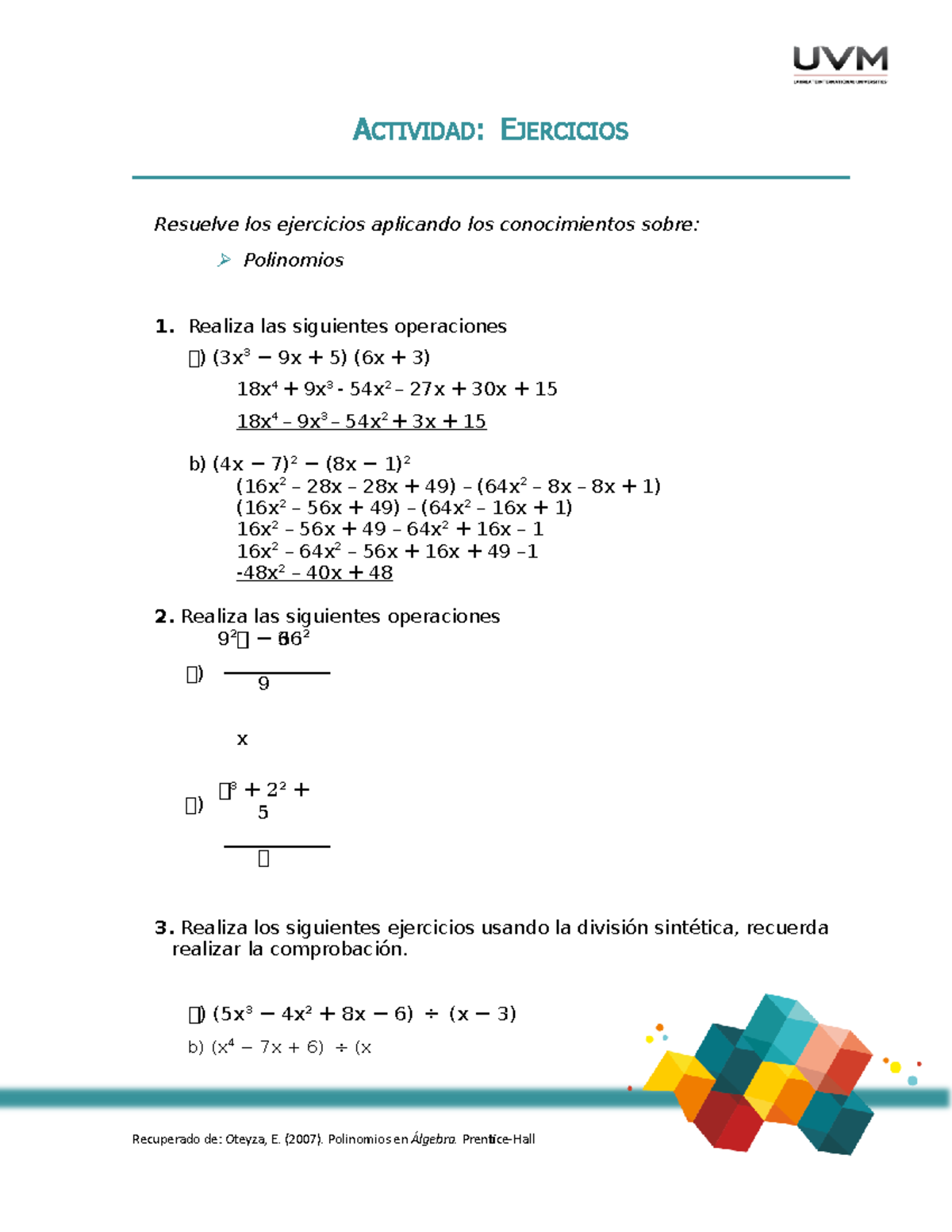 U4 Ejercicios - B) (x 4 − 7x + 6) ÷ (x Recuperado De: Oteyza, E. (2007 ...