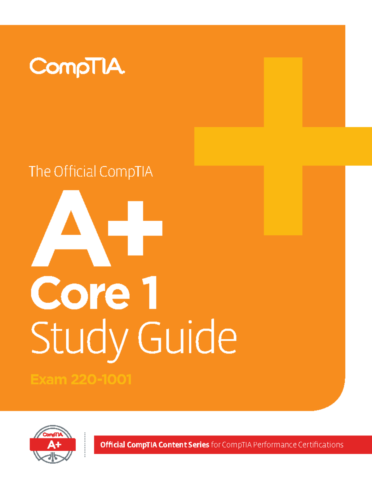 Comptia a exam. Study Core. COMPTIA A+.