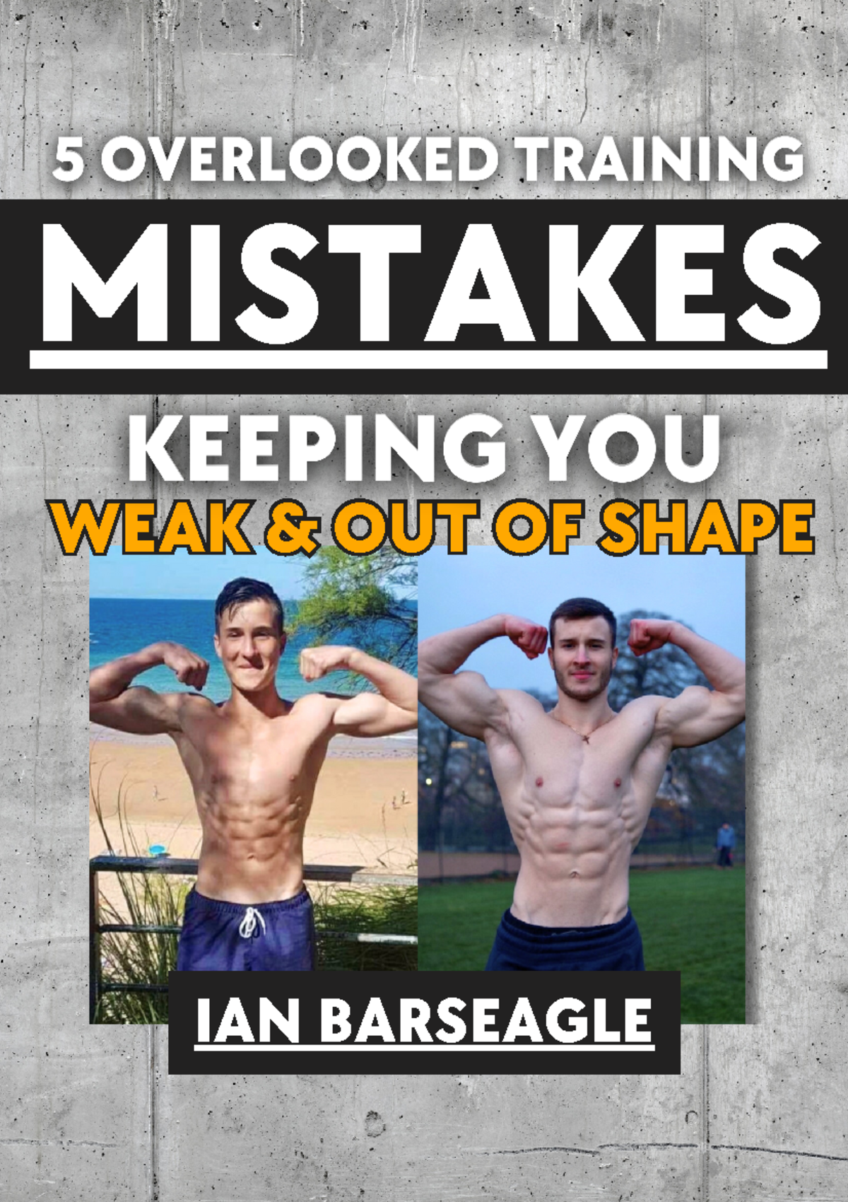 (v1.2) 5 Training Mistakes Keeping YOU WEAK & OUT OF Shape - WEAK & OUT ...