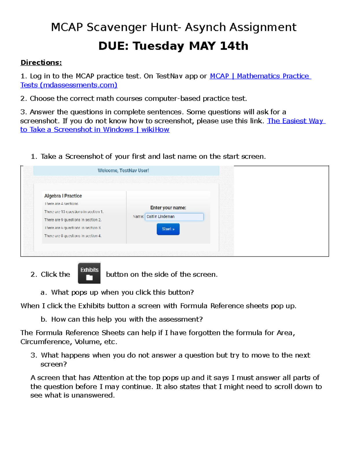 MCAP Scavenger Hunt Log in to the MCAP practice test. On TestNav app