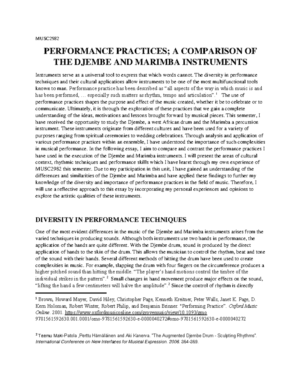 Marimba and its applications MUSC PERFORMANCE PRACTICES; A COMPARISON