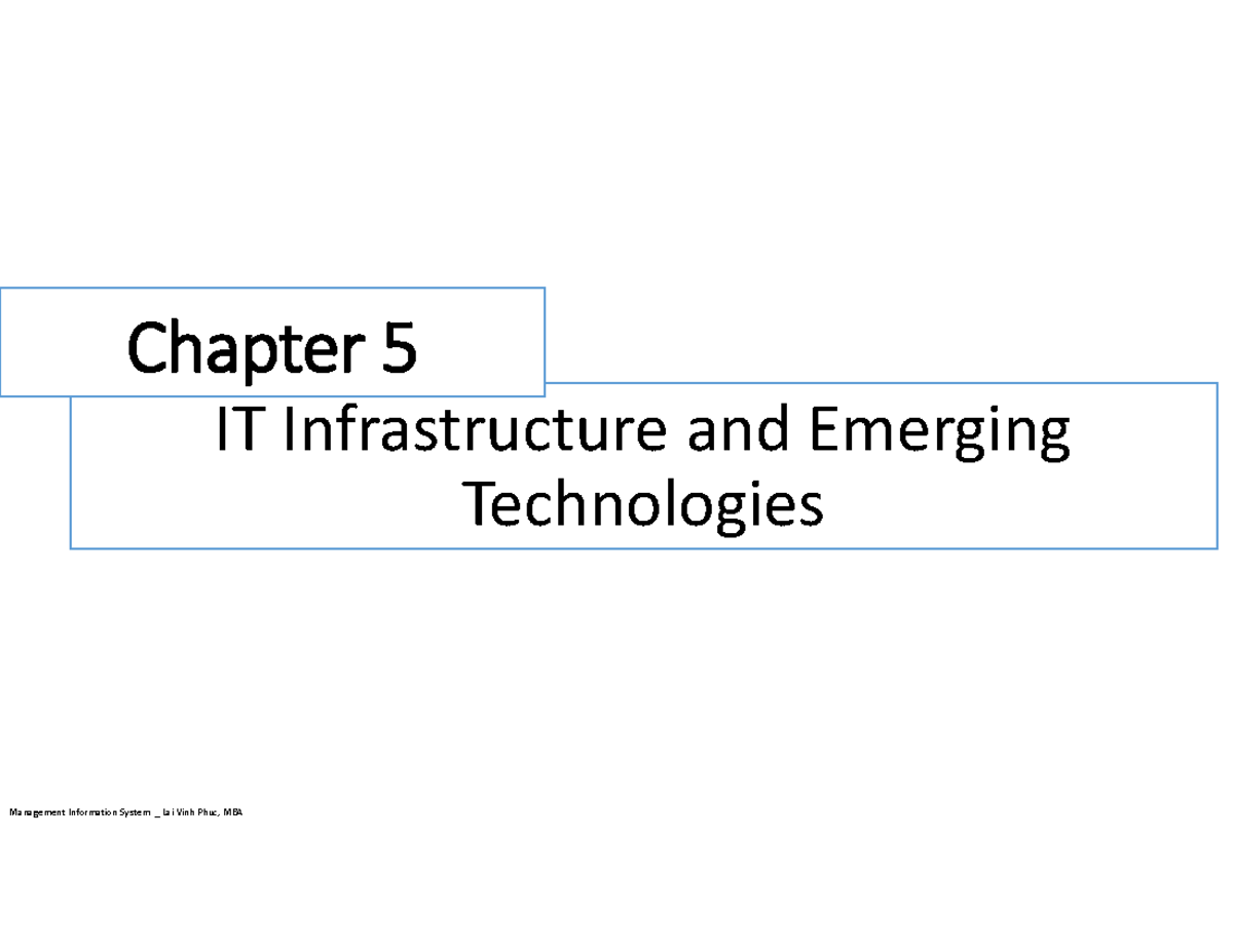 Chapter 5 IT Infrastructure And Emergin Technology - IT Infrastructure ...