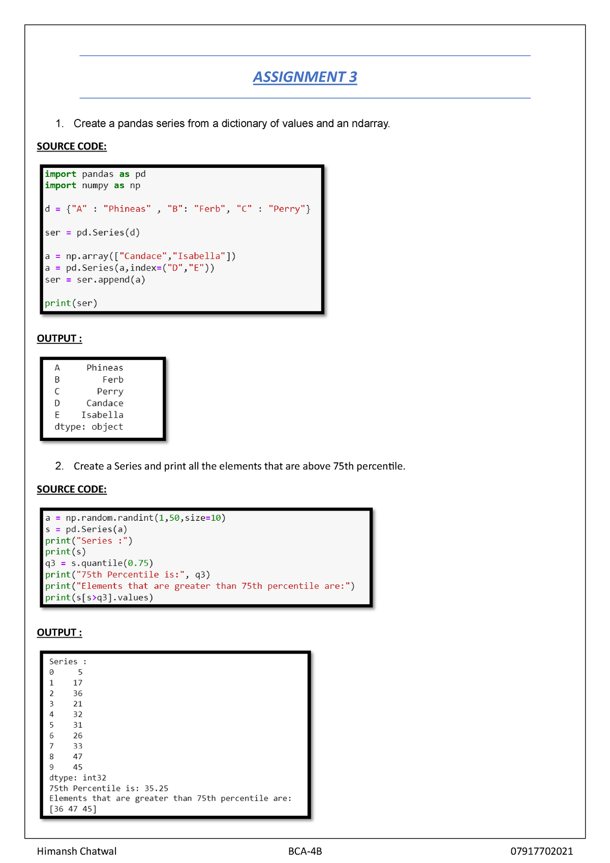 Assignment 3 - ASSIGNMENT 3 Create A Pandas Series From A Dictionary Of ...