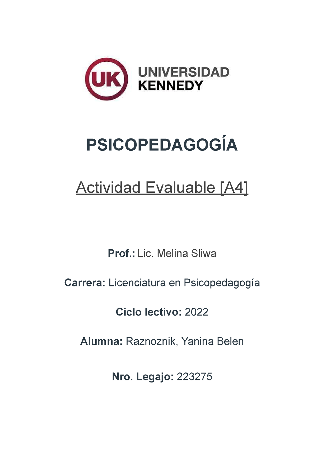 Psicopedagogia A4 - ACTIVIDAD EVALUABLA A4 - PSICOPEDAGOGÍA Actividad ...