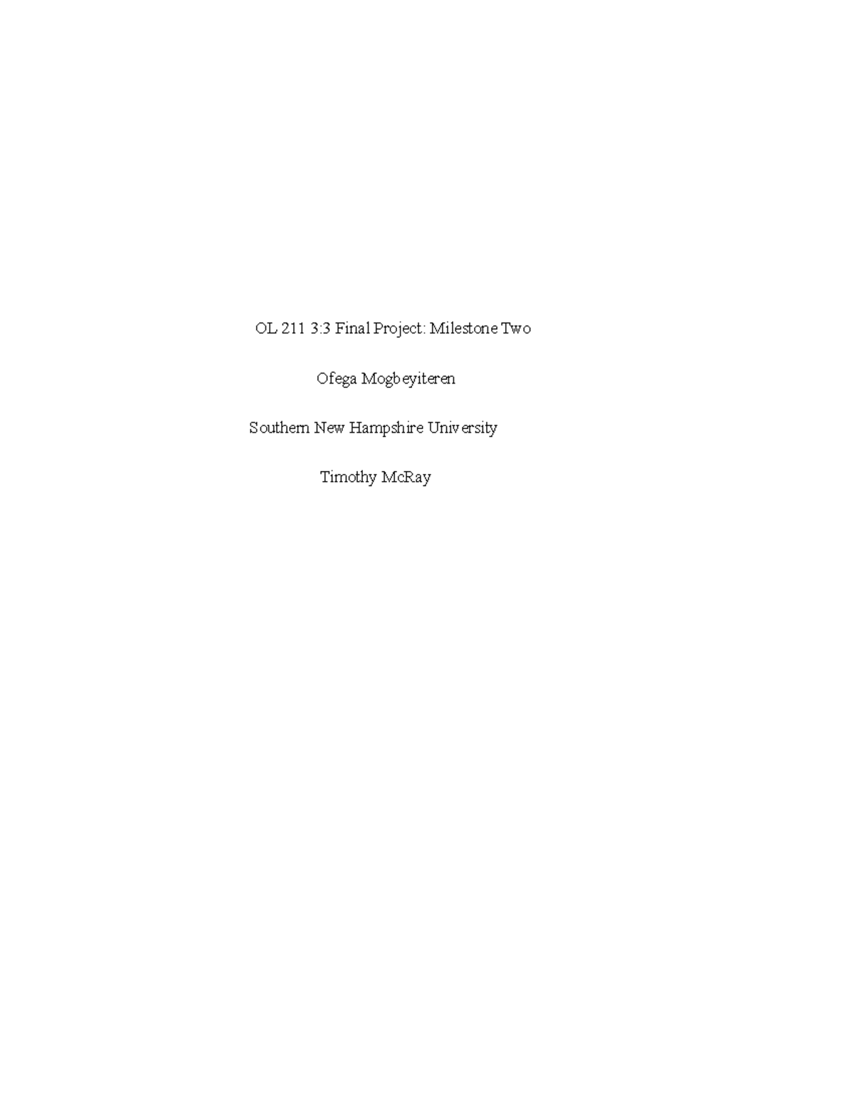 Ol 211 Final Project Milestone Two- Training needs assessment - OL 211 ...