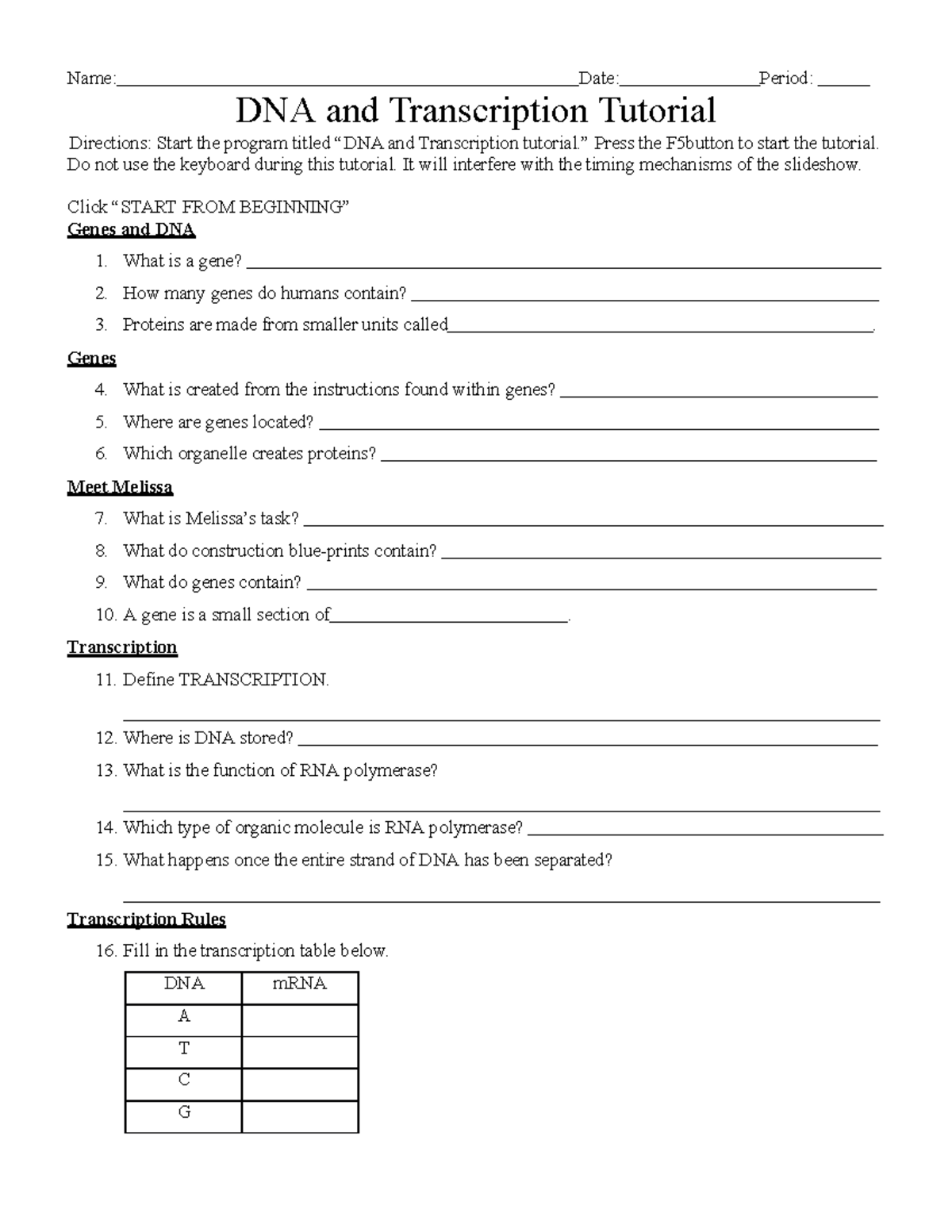 DNA transcription fill in-1 - Name: Date: Period: DNA and Transcription ...