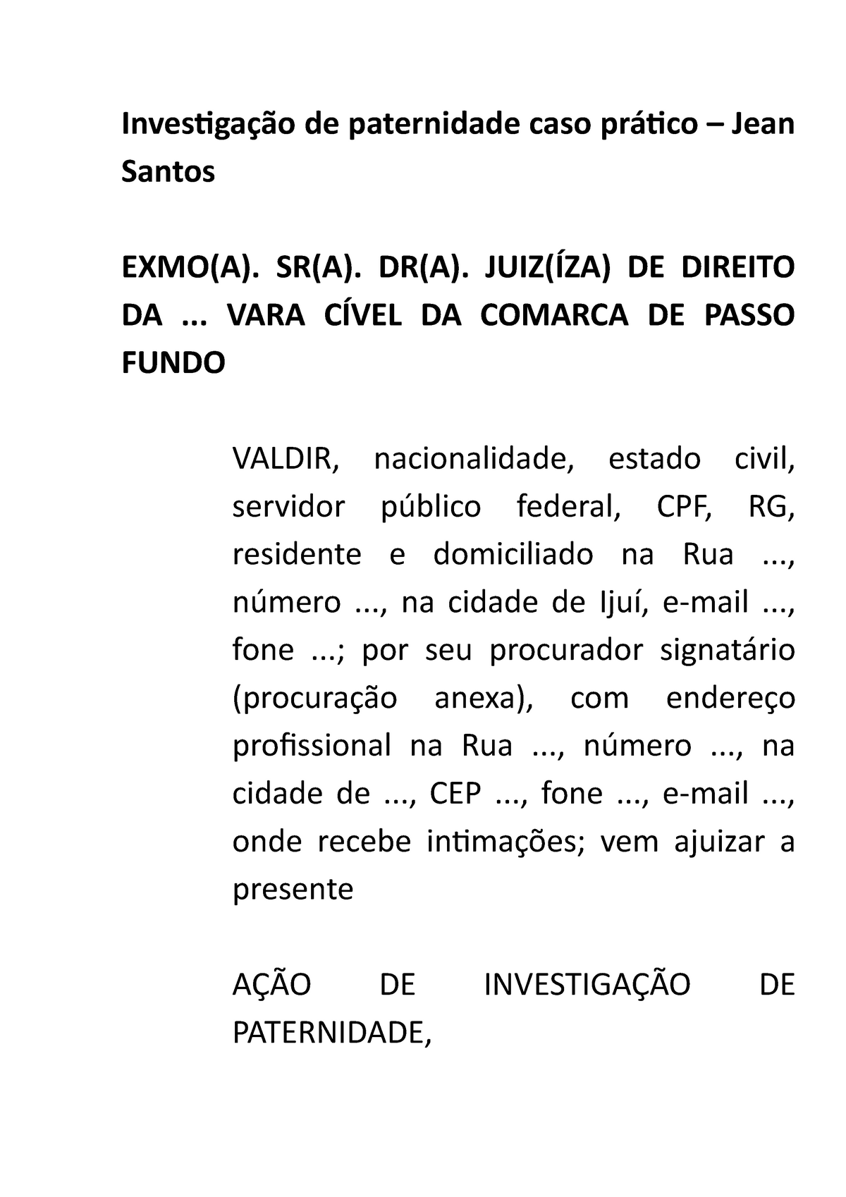 Modelo Investigação De Paternidade Investigação De Paternidade Caso Prático Jean Santos Exmo 4221