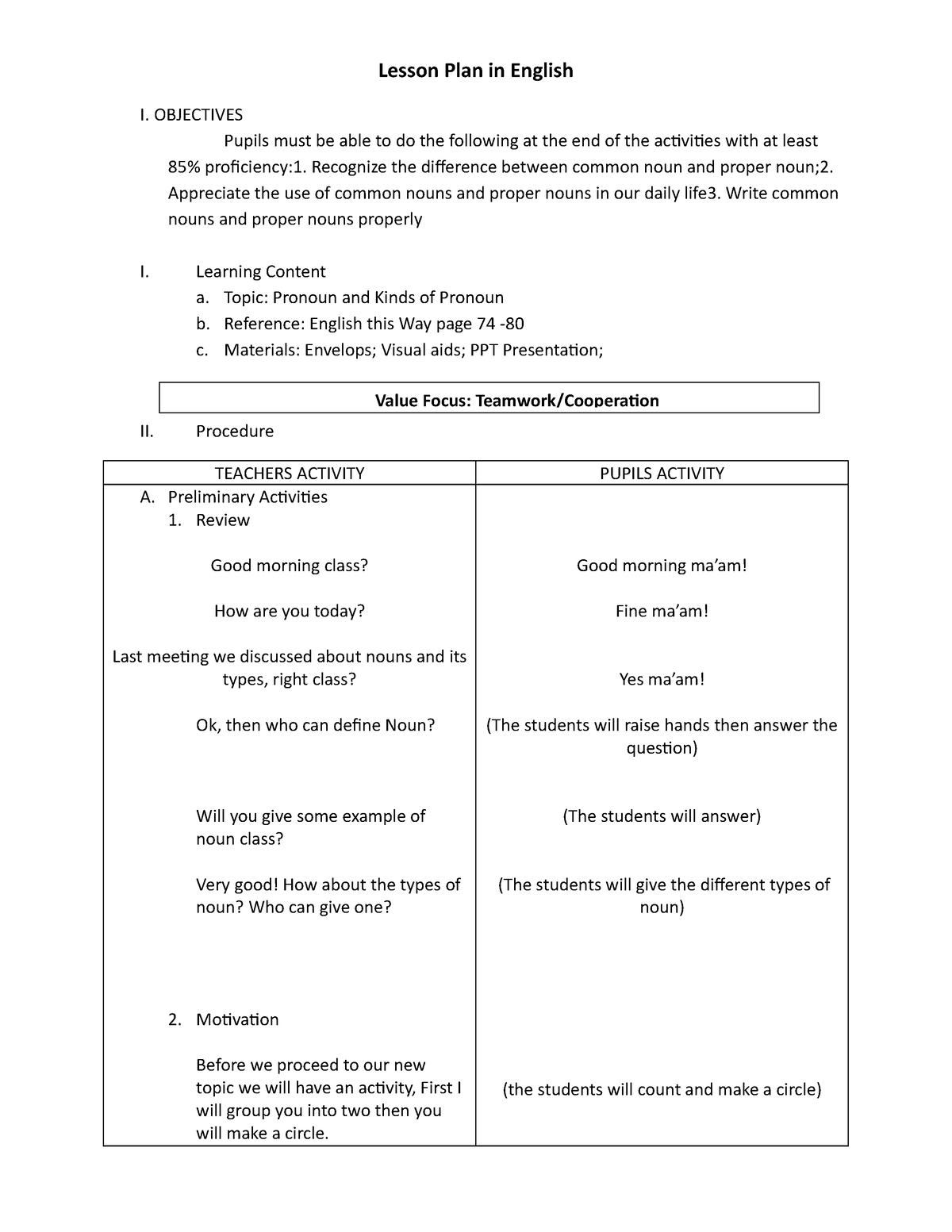 Lesson Plan in English I - OBJECTIVES Pupils must be able to do the ...