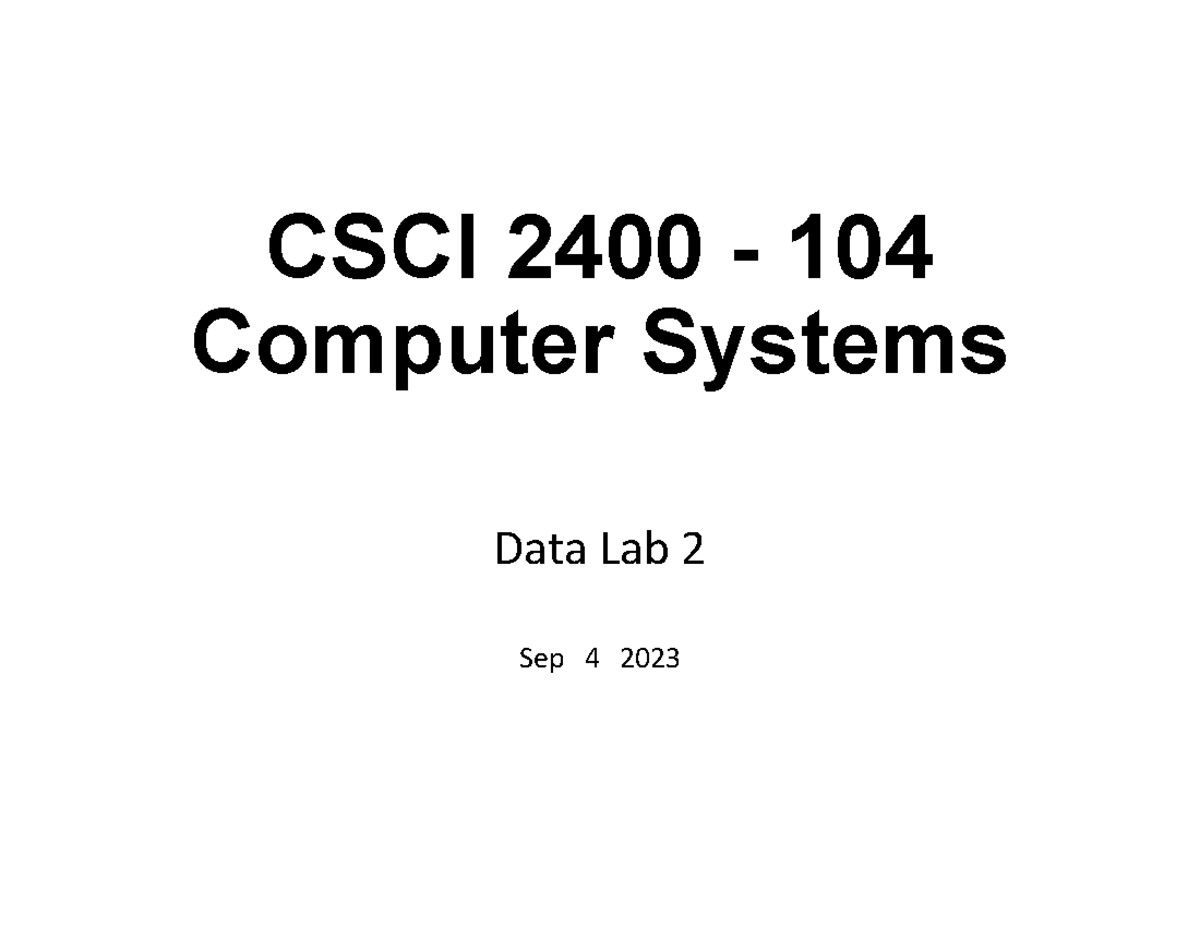 02-datalab-2-notes-csci-2400-104-computer-systems-data-lab-2-sep