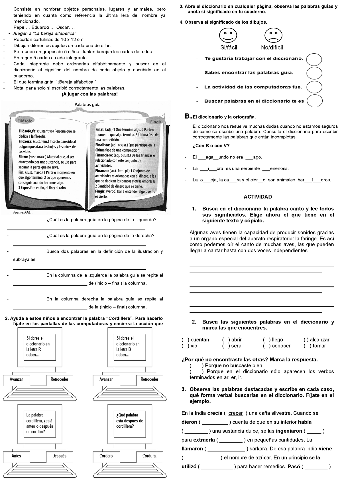 Busca en el diccionario las siguientes palabras, colocando las palabras  guia en las que lo encontraste y 