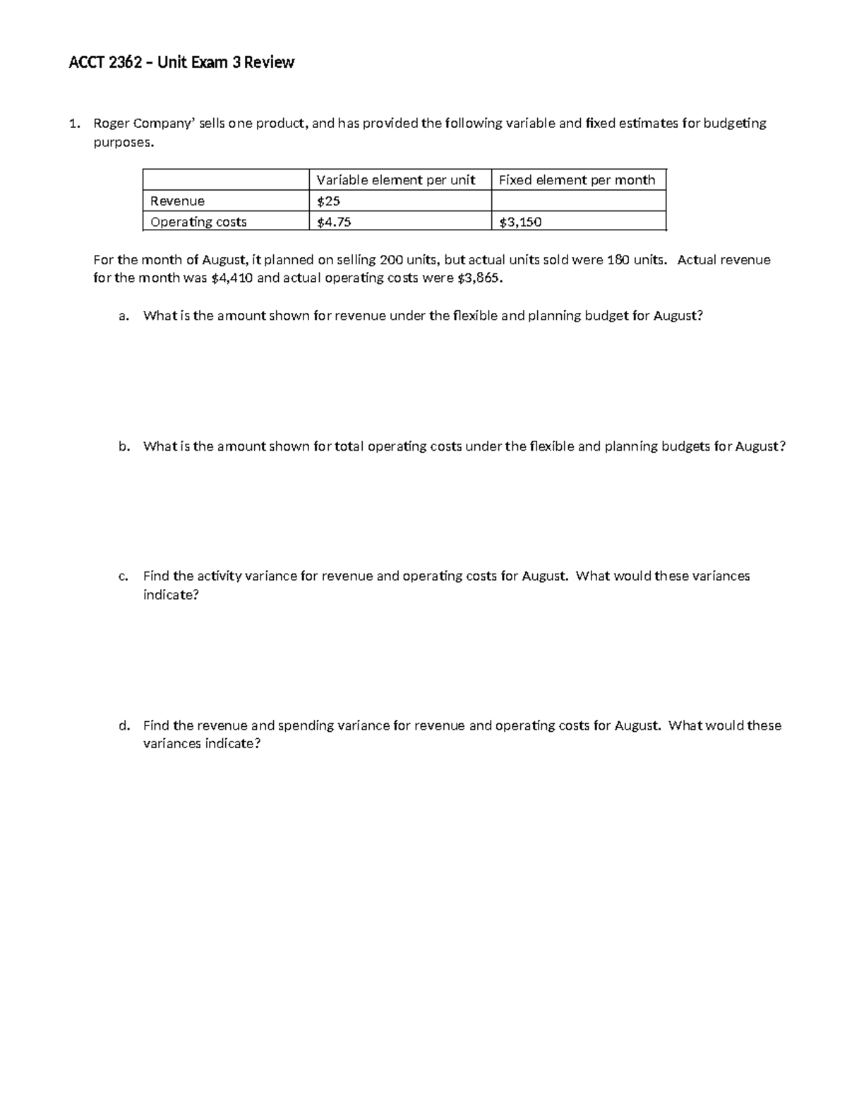 Exam+3+Review+-+Practice+Set - ACCT 2362 – Unit Exam 3 Review 1. Roger ...