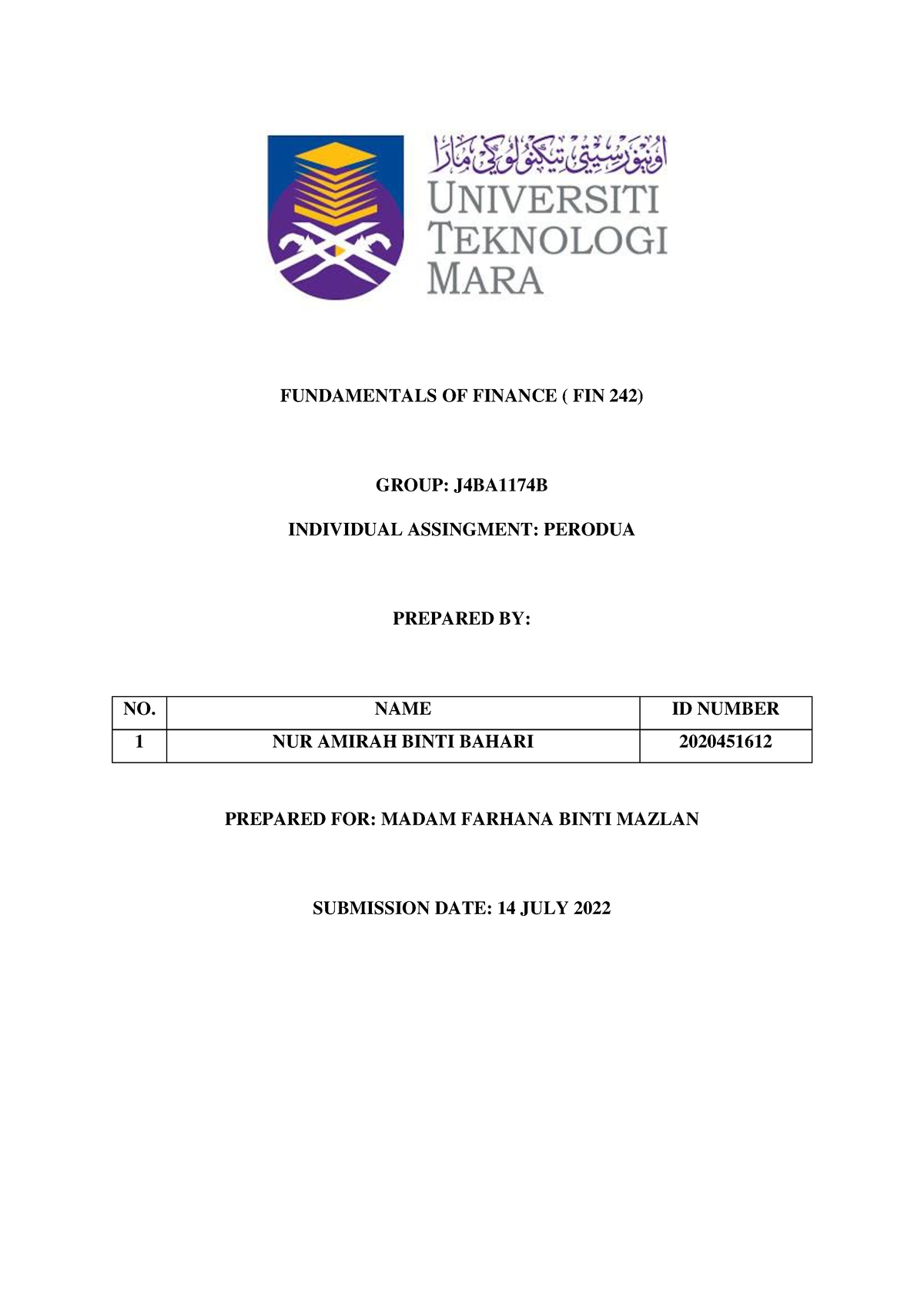 FIN IND ASSMENT - FUNDAMENTALS OF FINANCE ( FIN 242) GROUP: J4BA1174B ...