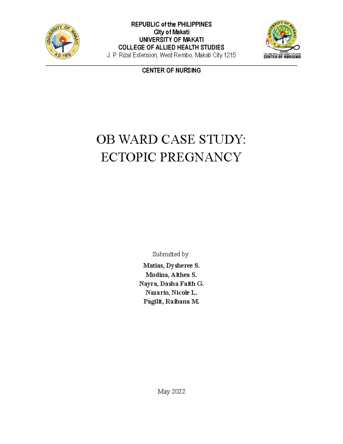 Case Study (Ectopic Pregnancy) OB Ward City of Makati UNIVERSITY OF MAKATI COLLEGE OF ALLIED