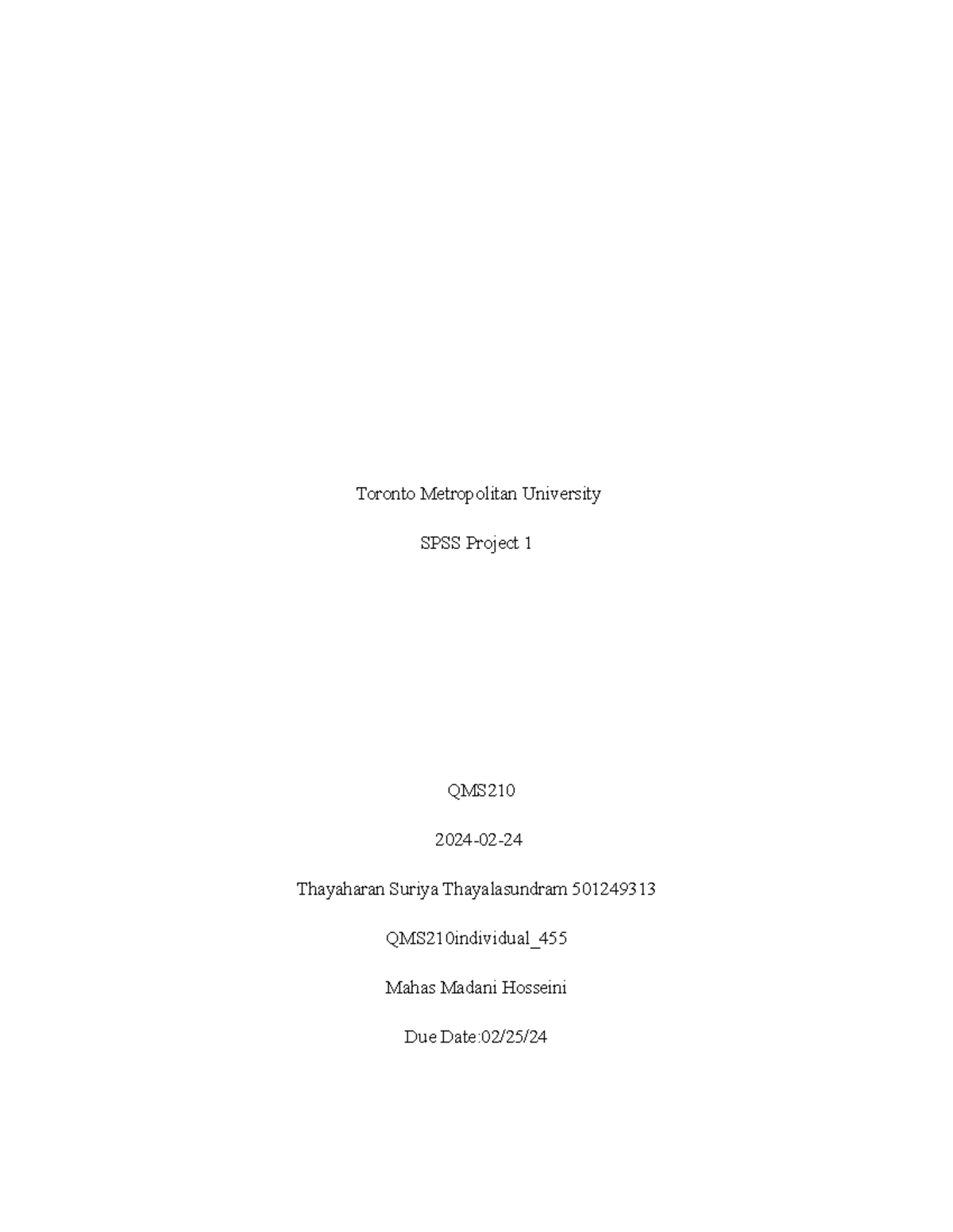 Report 1 - SPSS - Toronto Metropolitan University SPSS Project 1 QMS ...