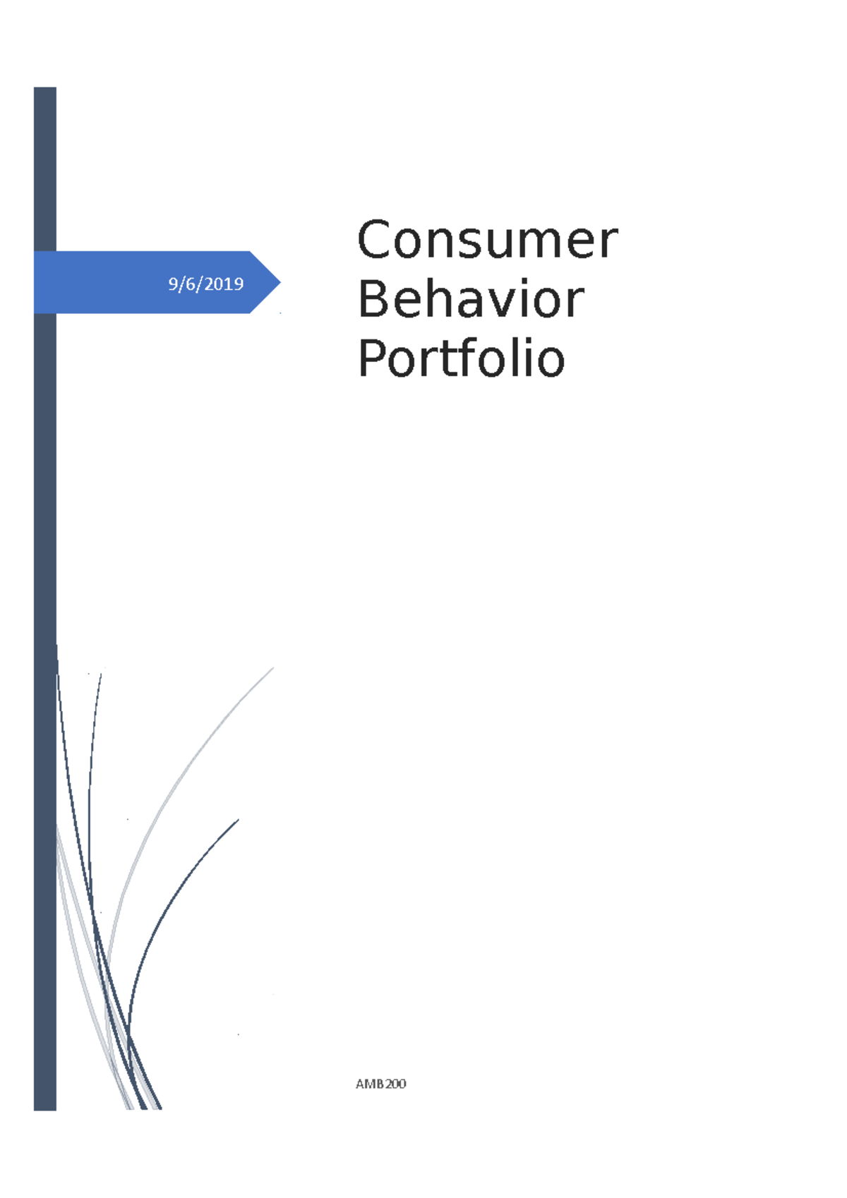 AMB200 Assignment 1 CB Portfolio 9/6/ AMB Consumer Behavior Portfolio