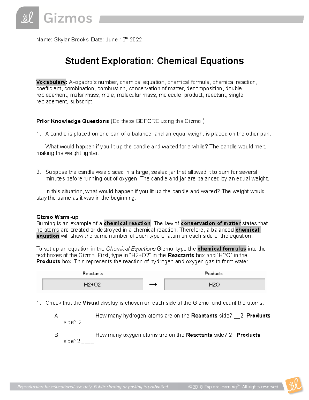 Chem Equations SE Skylar Brooks - Name: Skylar Brooks Date: June 10th ...