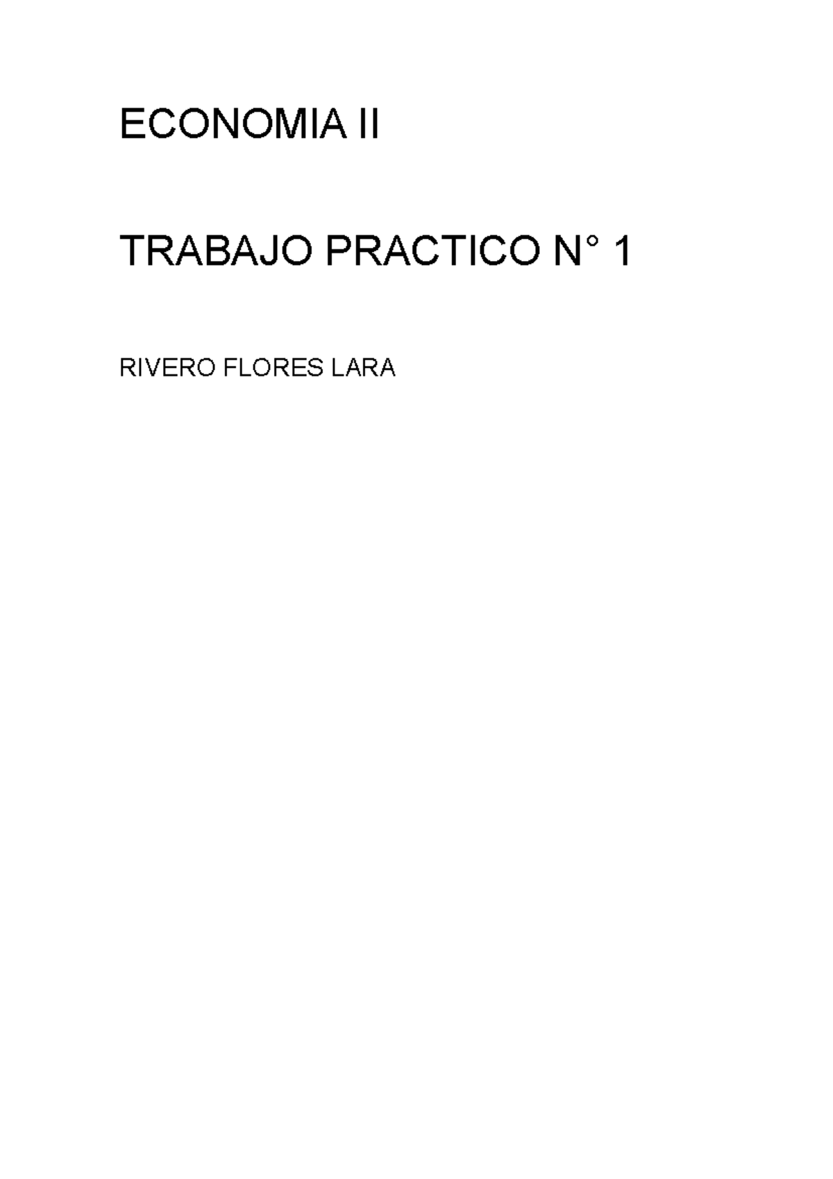 Trabajo Practico 1 Economia Ii Economia Ii Trabajo Practico N° 1 Rivero Flores Lara Variable 0342