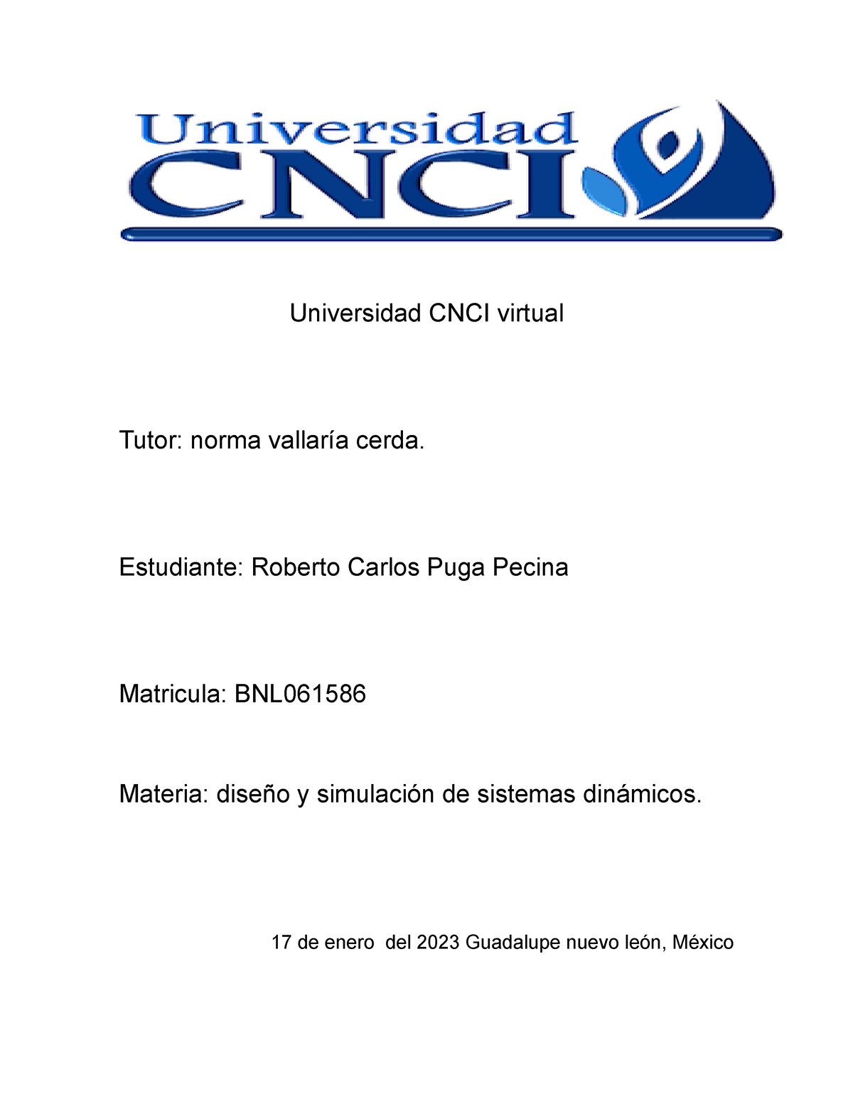 Actividad 2 Diseño Y Simulación De Sistemas Dinámicos Universidad Cnci Virtual Tutor Norma 2393