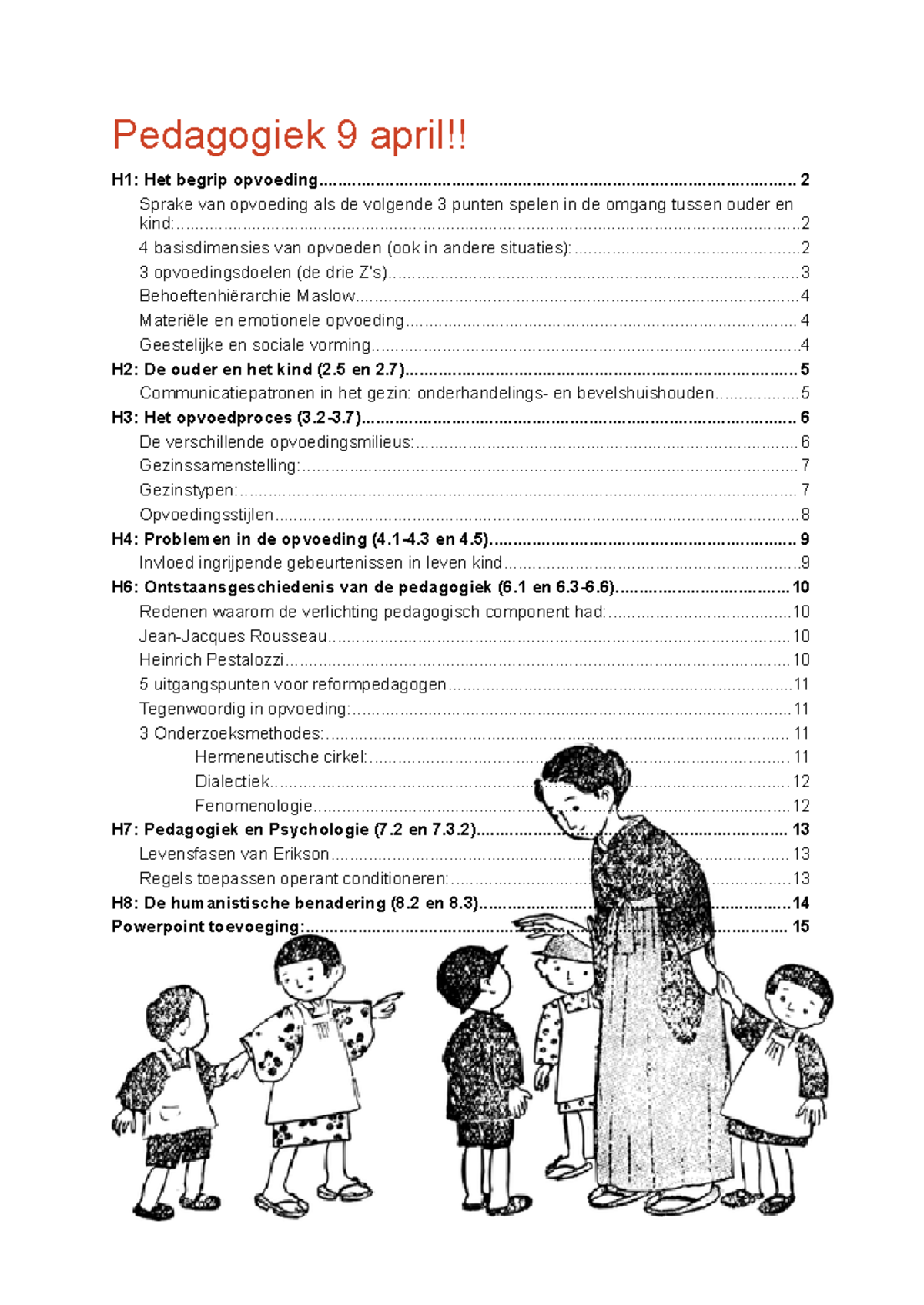 Pedagogiek Samenvatting - Pedagogiek 9 April!! H1: Het Begrip - Studeersnel