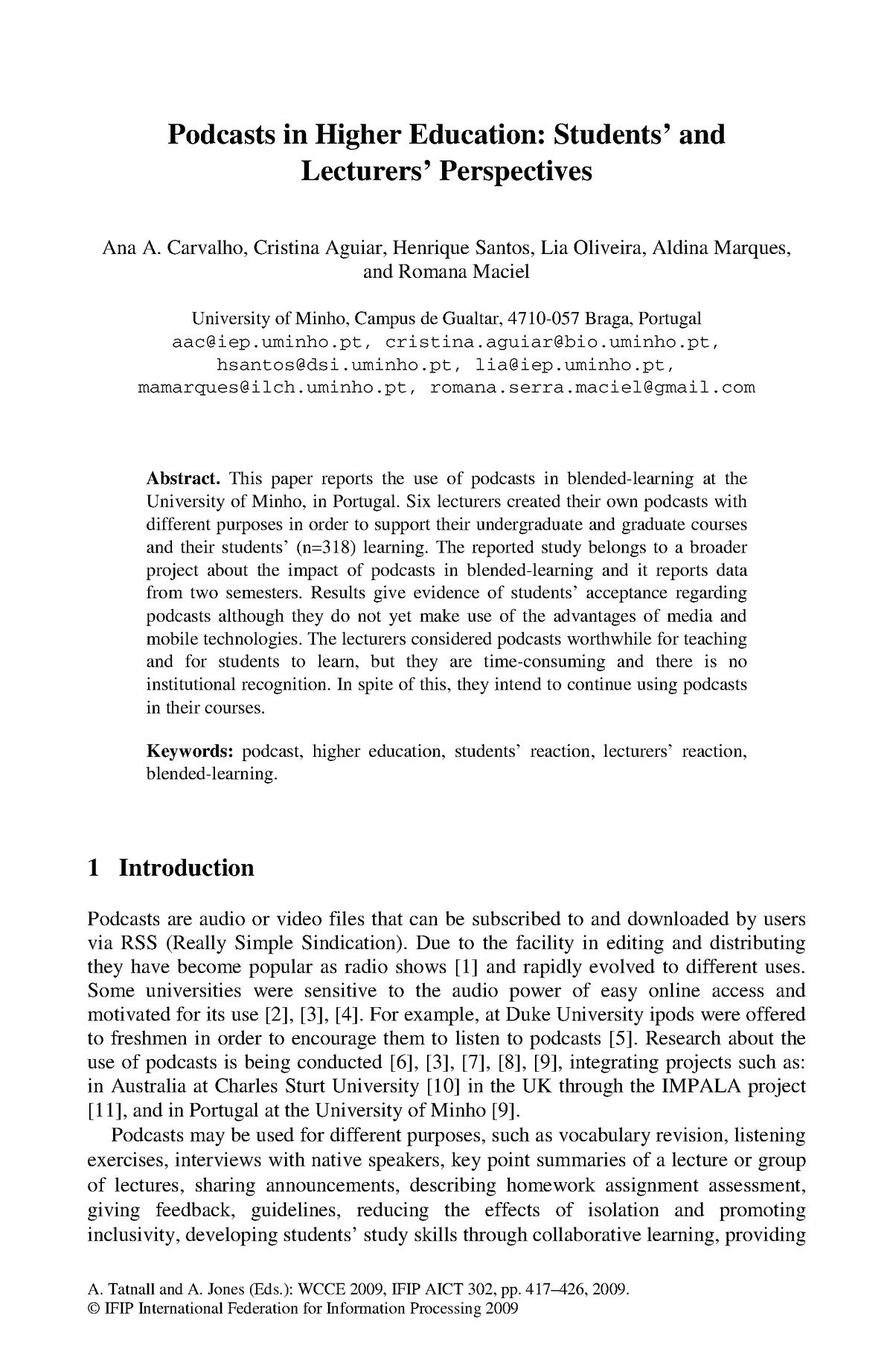 Carvalho et al. 2009 - Podcasts in higher education - students and ...