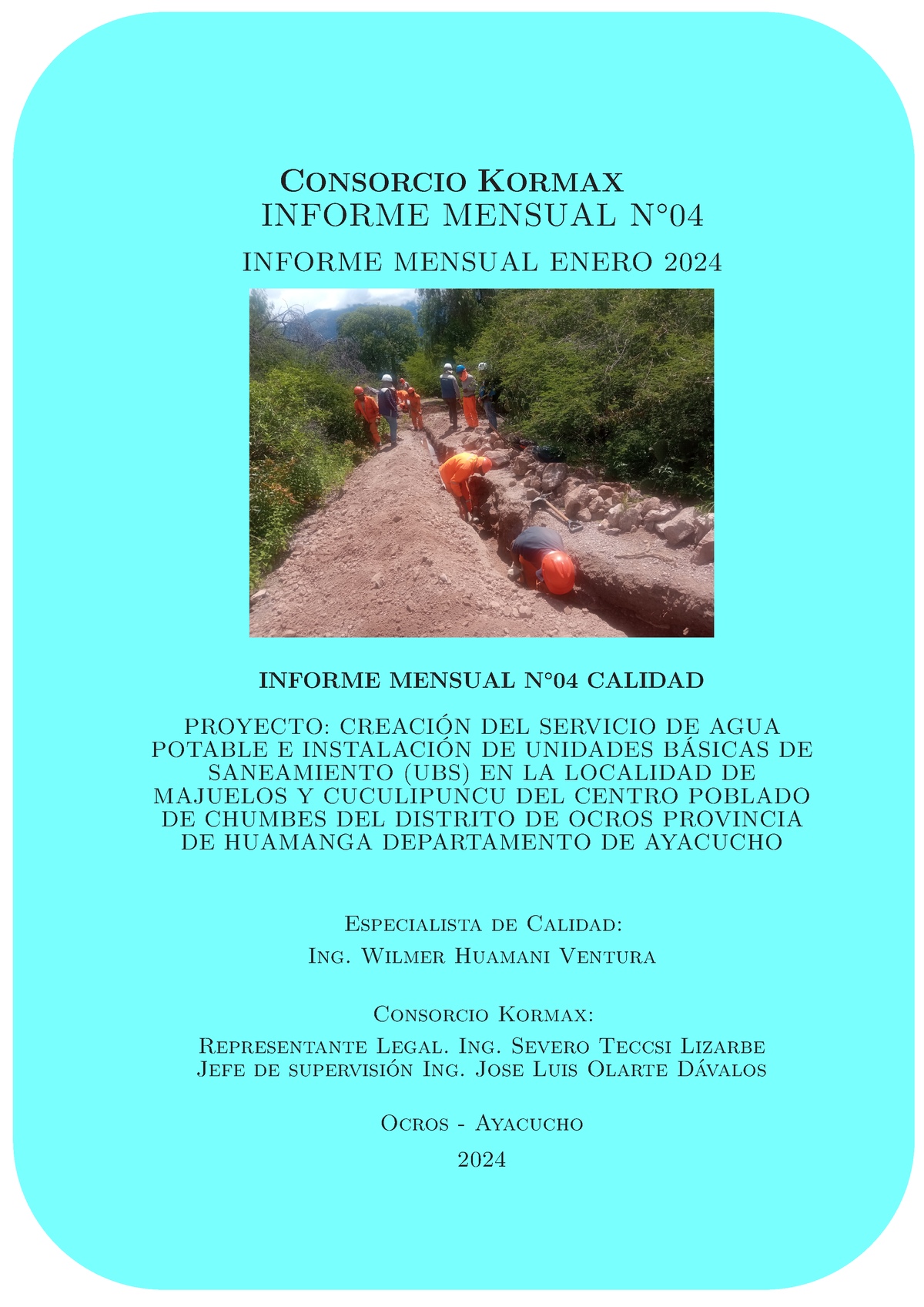 Informe de calidad CONSORCIO KORMAX INFORME MENSUAL N° 04 INFORME