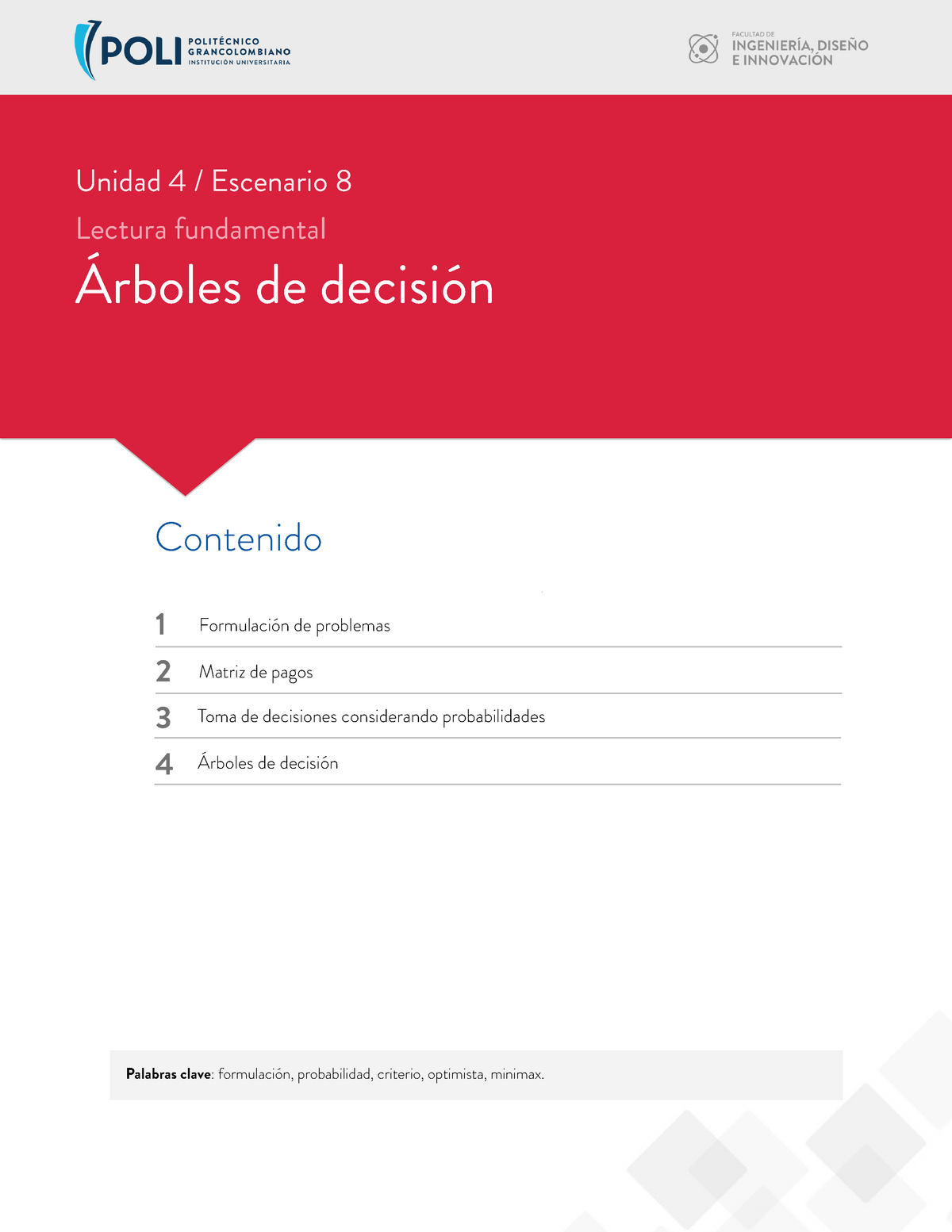 Escenario 8 - Lectura Fundamental - Palabras clave : formulación,  probabilidad, criterio, optimista, - Studocu