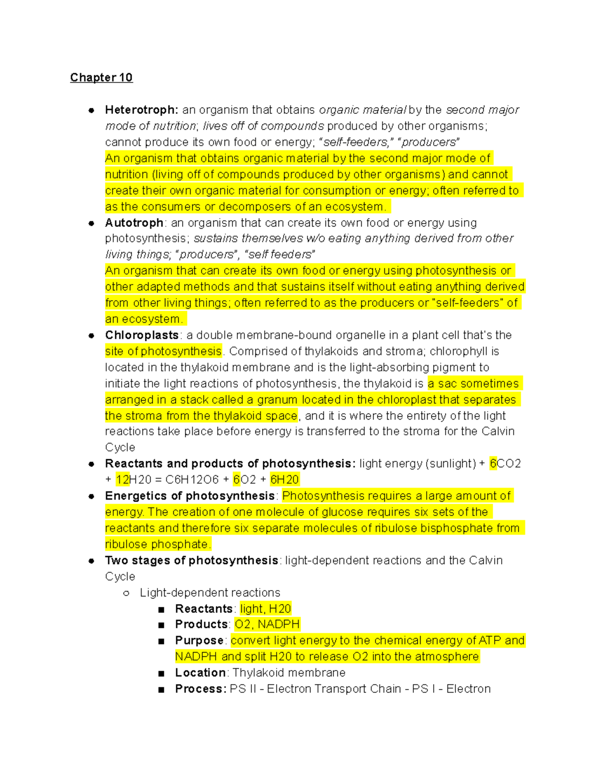 U3 Study Guide Chapter 10 Heterotroph an organism that obtains