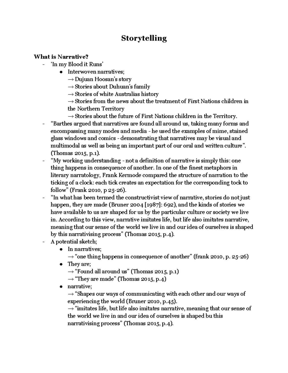 Storytelling & It's Role in society Storytelling What is Narrative