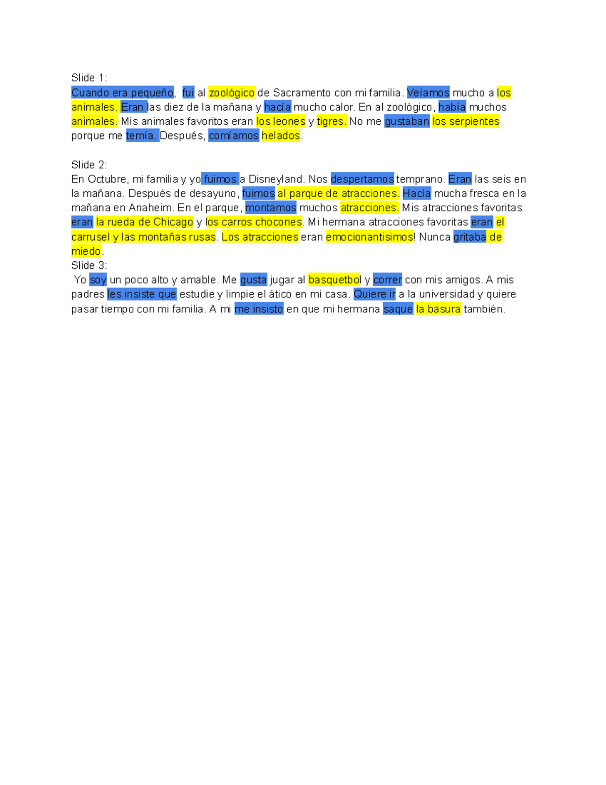 Spanish 3 Midterm Script - Slide 1: Cuando era pequeño, fui al ...