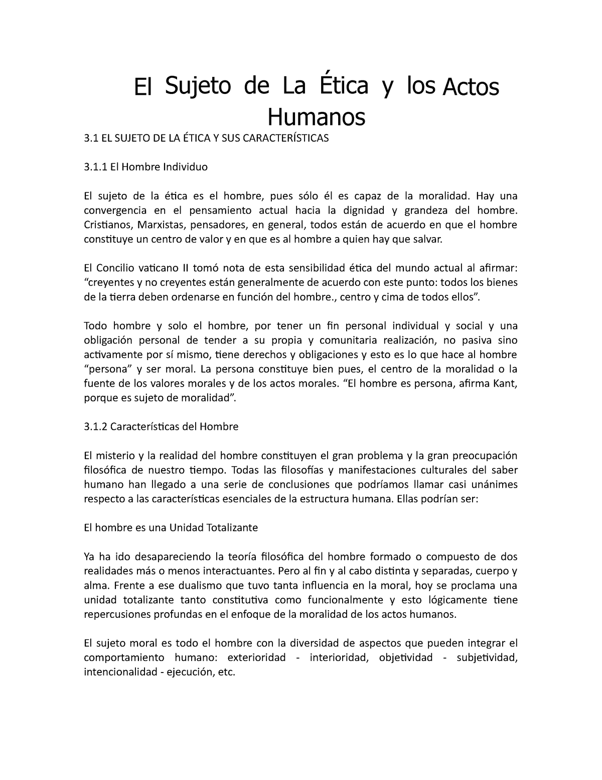 El Sujeto De La Ética Y Los Actos Humanos 1 El Hombre Individuo El Sujeto De La ética Es El 9992