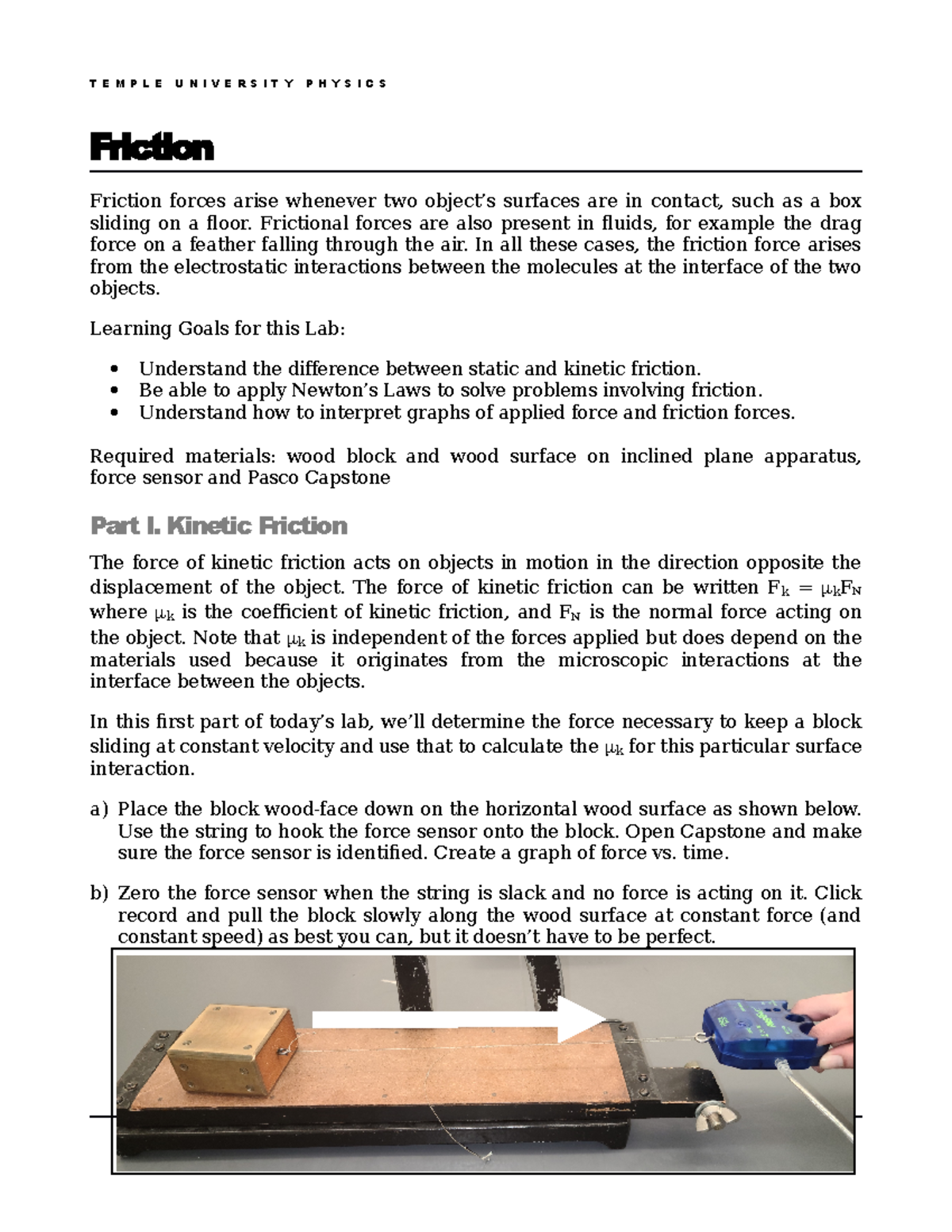 Friction - Friction Friction forces arise whenever two object’s ...
