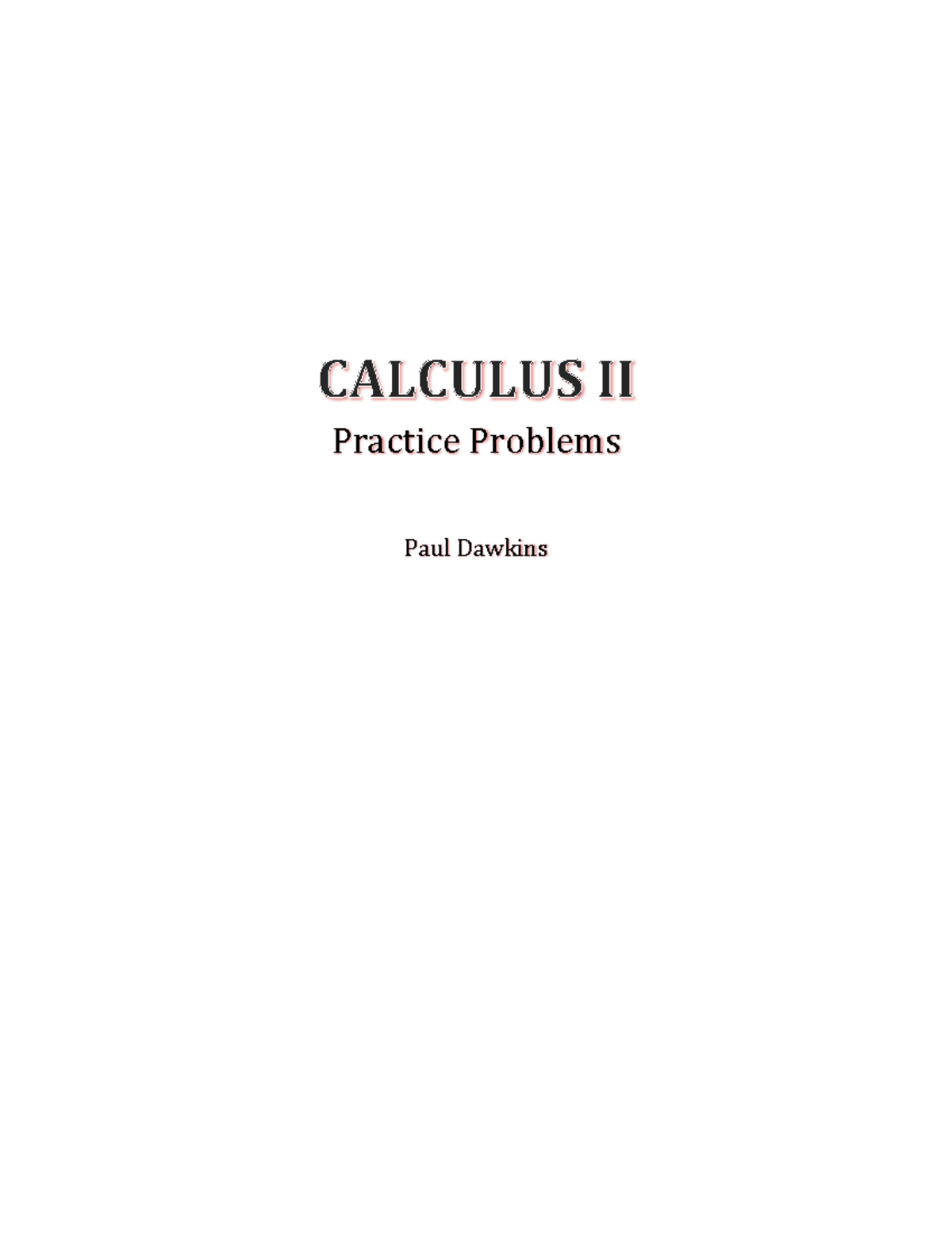 Calculus 2 - Problems - Practice Problems Paul Dawkins Calculus II ...
