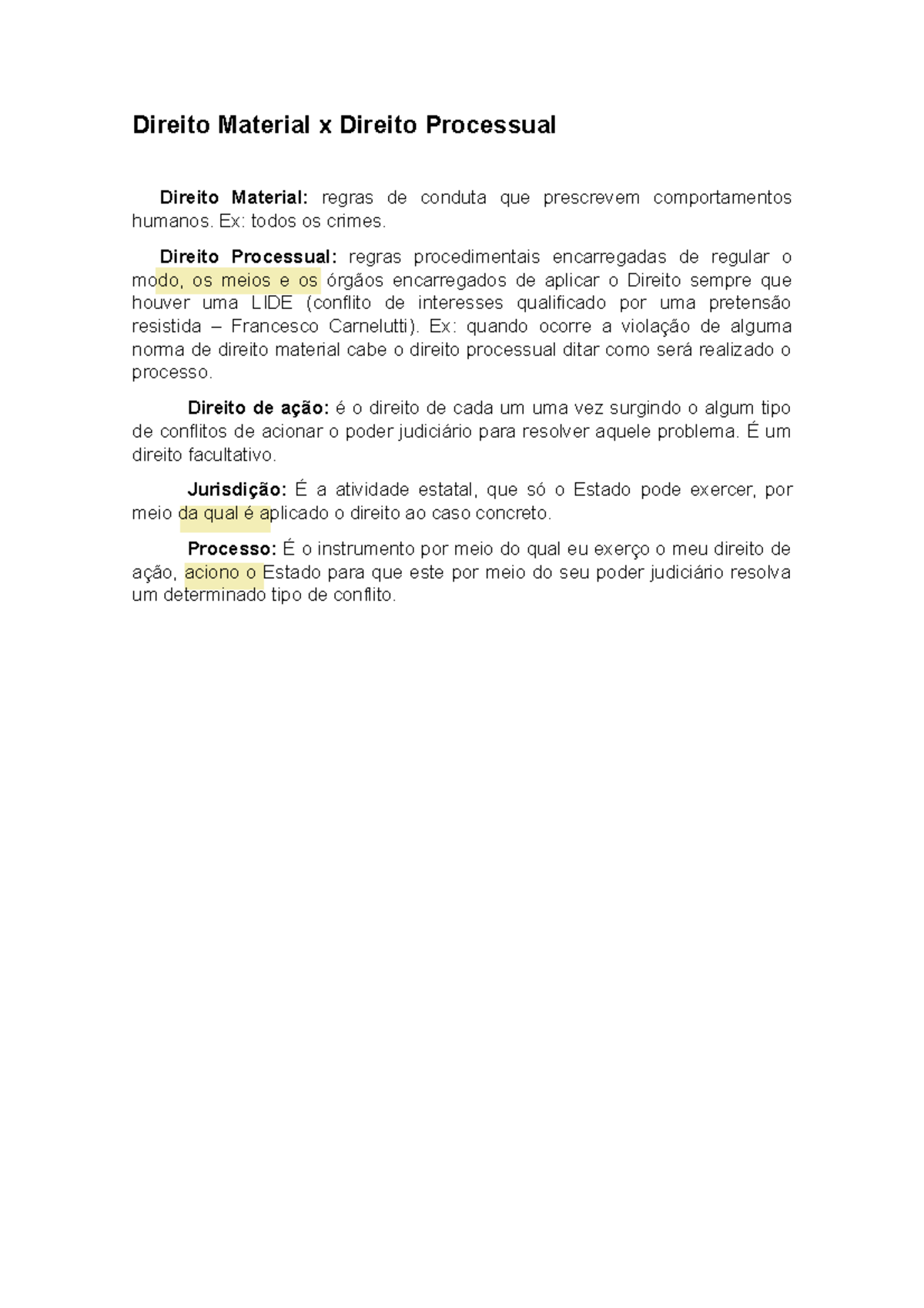 Direito Material x Direito Processual - Ex: todos os crimes. Direito ...