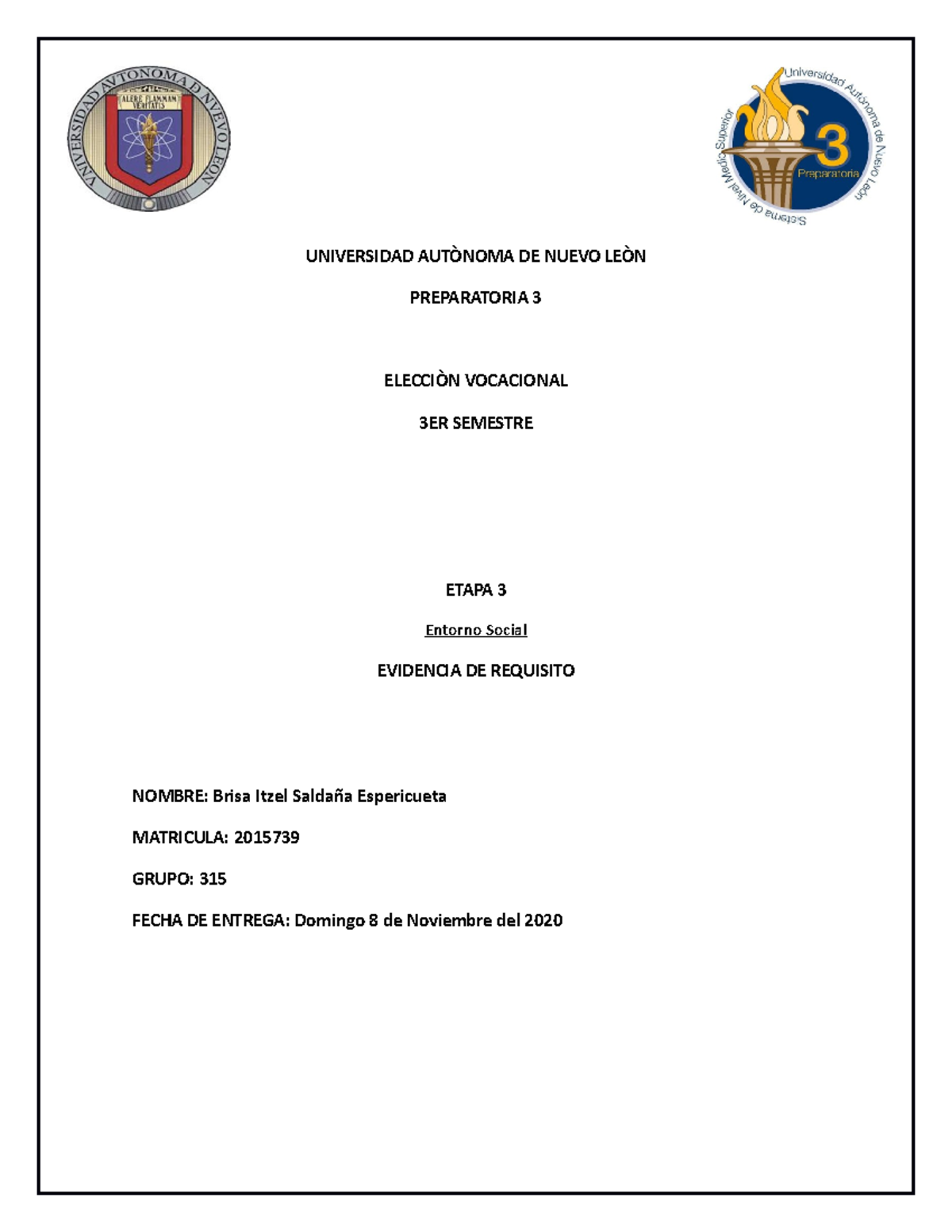 Actividades DE Requisito Etapa 3 - UNIVERSIDAD AUTÒNOMA DE NUEVO LEÒN ...