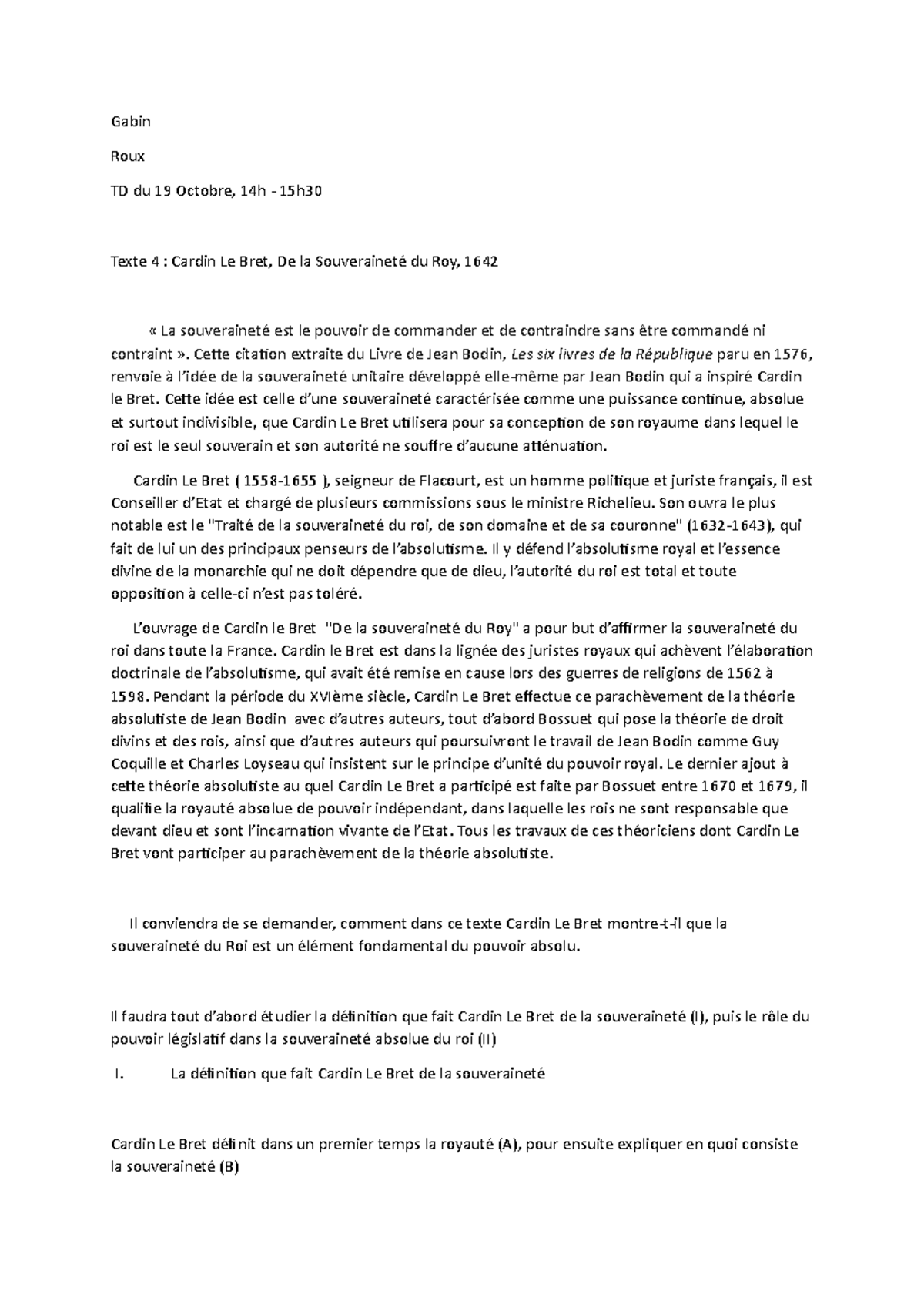 Cardin Le Bret De La Souveraineté Du Roi Commentaire Cardin Le Bret - Gabin Roux TD du 19 Octobre, 14h - 15h Texte 4  : Cardin Le Bret, De la - Studocu