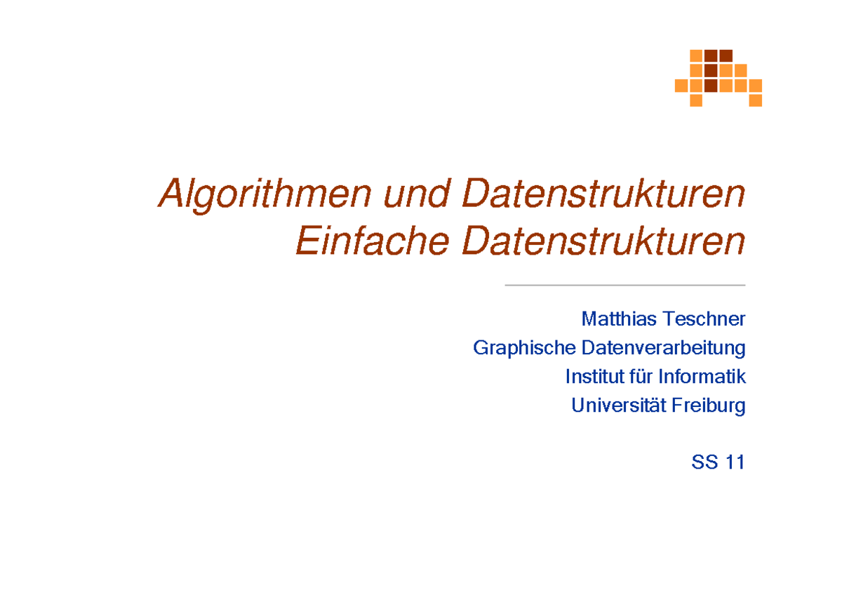 Info2 08 Datenstrukturen - Algorithmen Und Datenstrukturen Einfache ...