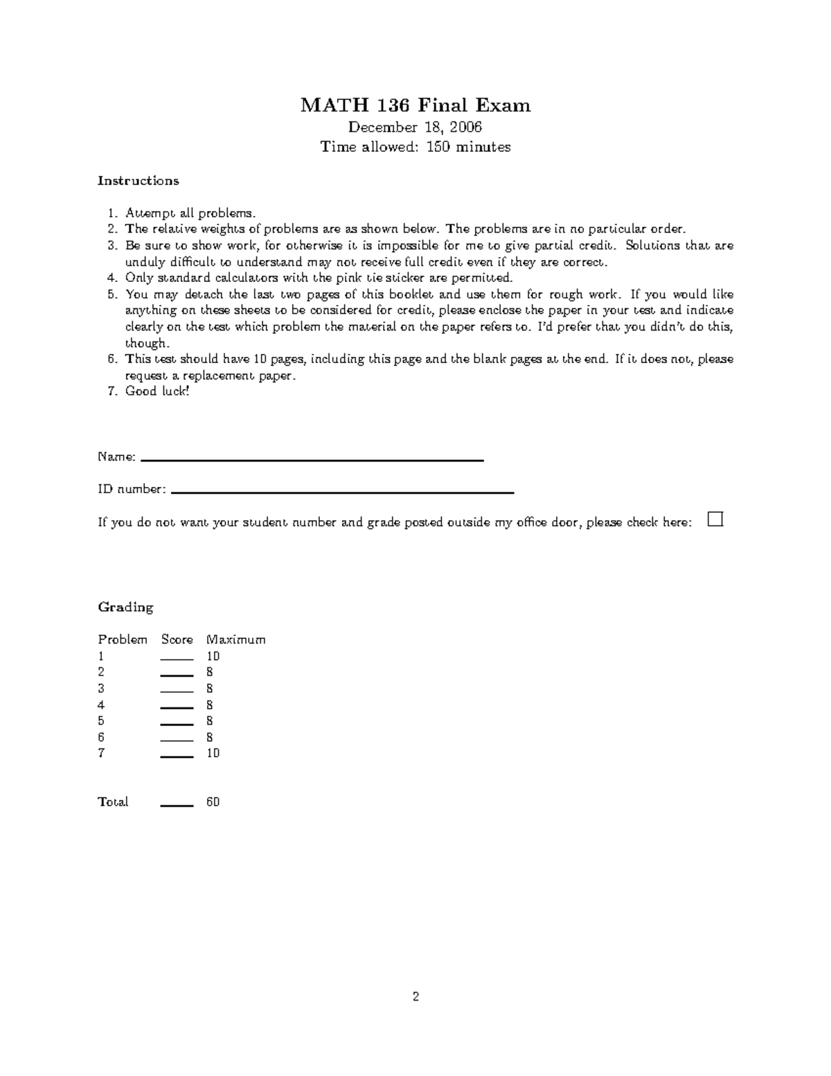 Exam 18 December 2006, questions - MATH 136 Final Exam December 18 ...