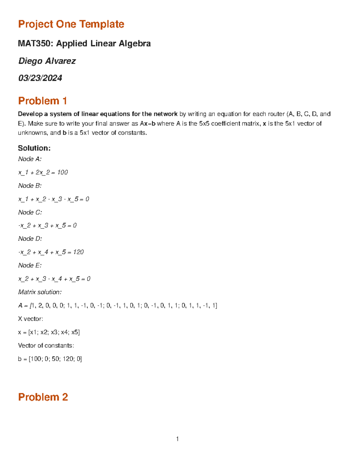Project One Solution Run - Project One Template MAT350: Applied Linear ...