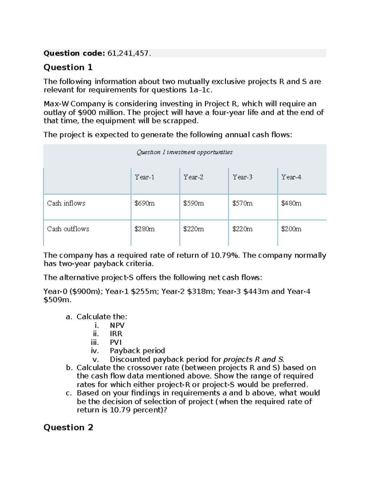Questions for 2b - Question code: 61,241,457. Question 1 The following ...