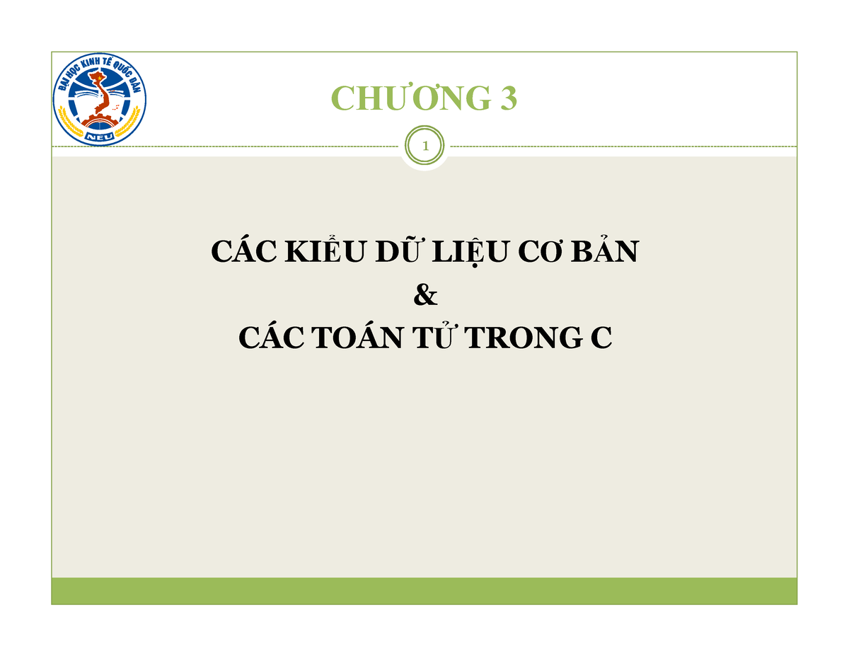 Slide- Chuong-3 - Đăng Lấy đề - CHƯƠNG 3 C¡C KI Ể U D Ữ LI Ệ U C Ơ B Ả ...