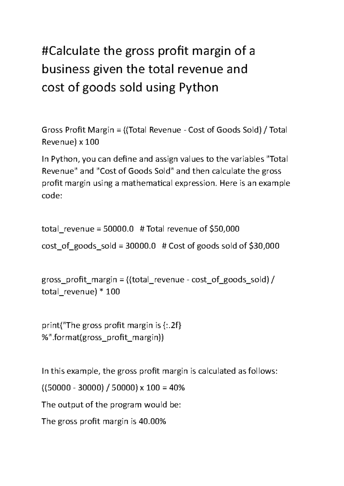 The total revenue and cost-python - #Calculate the gross profit margin ...