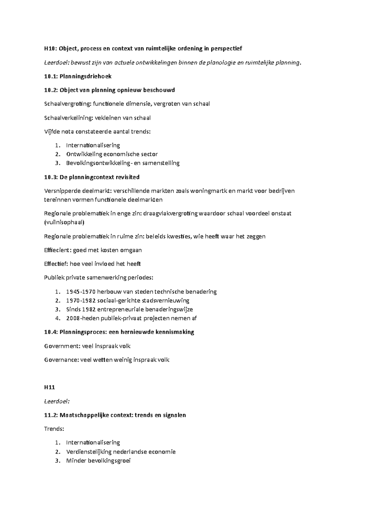 Bondige Samenvatting Planologie H10,H11 - H10: Object, Process En ...