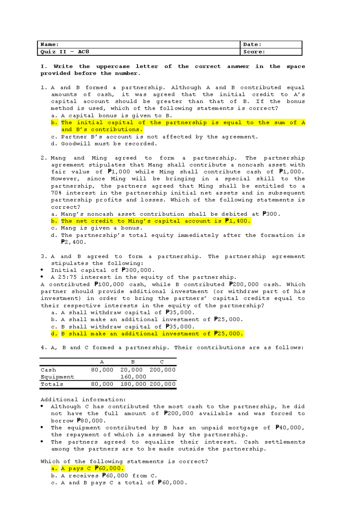 Quiz2Answers - AAA - Name: Date: Quiz II – AC8 Score: I. Write The ...