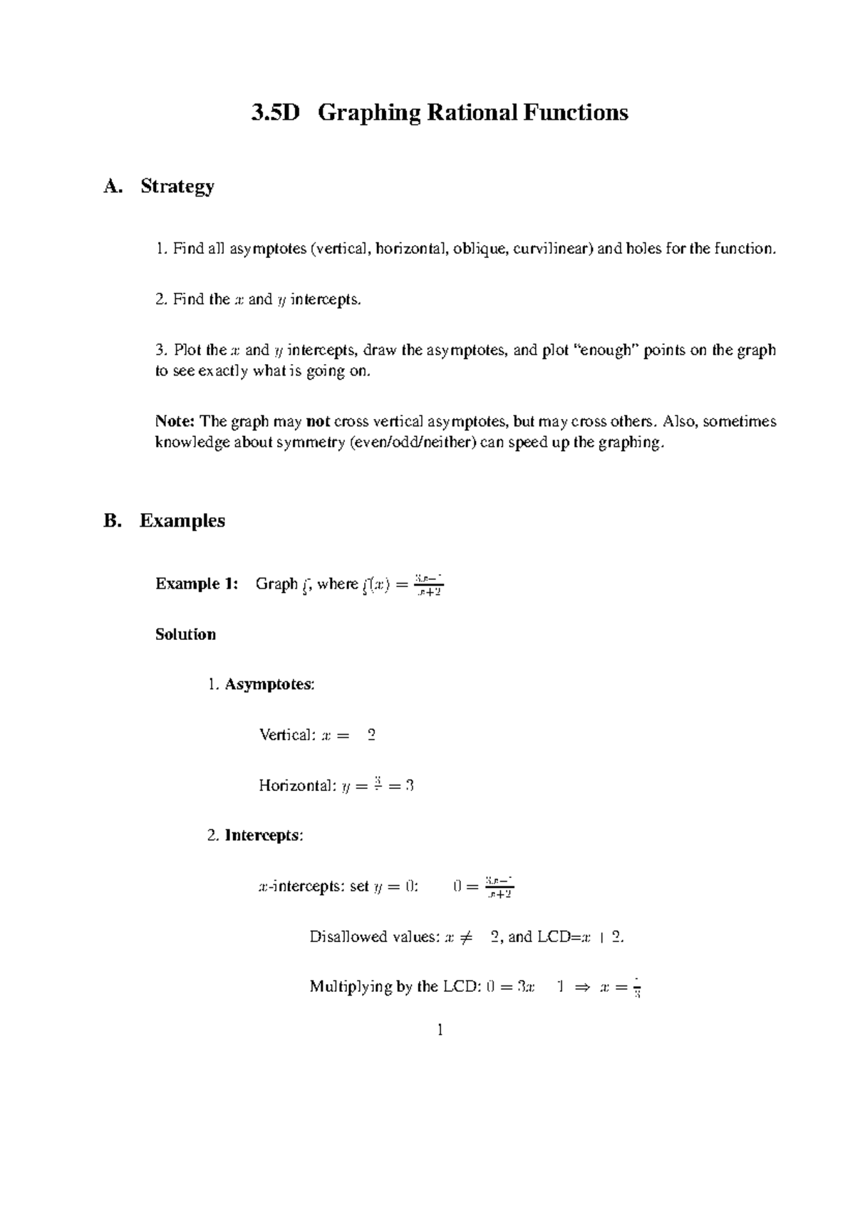 3.5D Graphing Rational Functions - Strategy Find all asymptotes ...