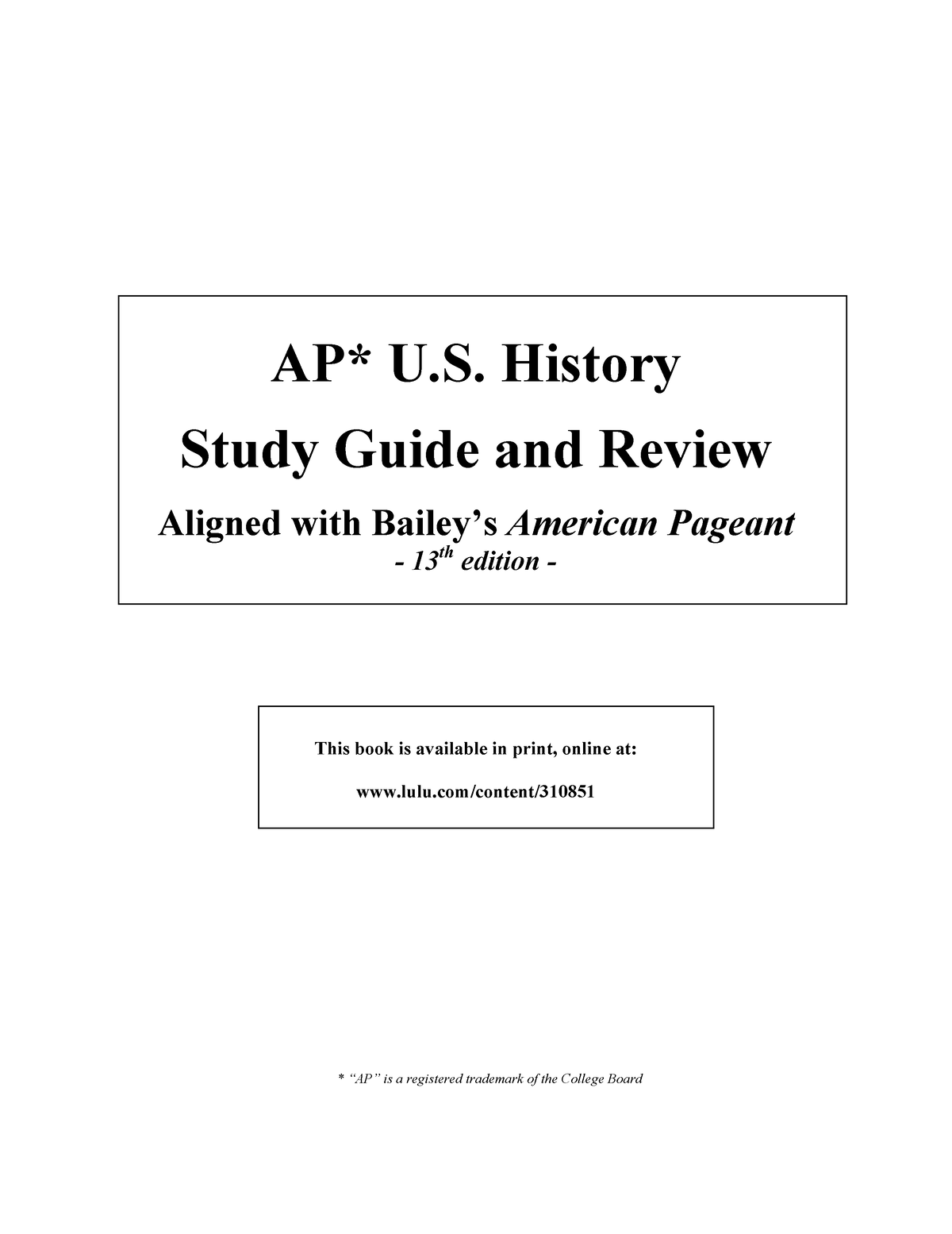 AP US Study Guide And Review - AP* U. History Study Guide And Review ...