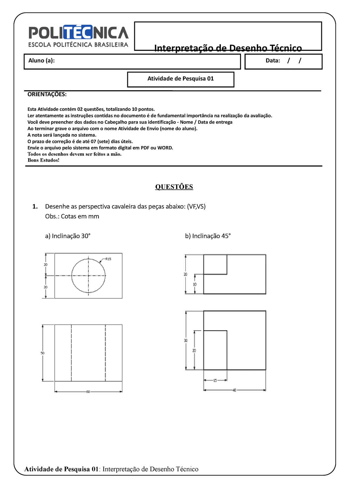 Atividade de Pesquisa 01 Interpretação de Desenho Técnico QUESTÕES